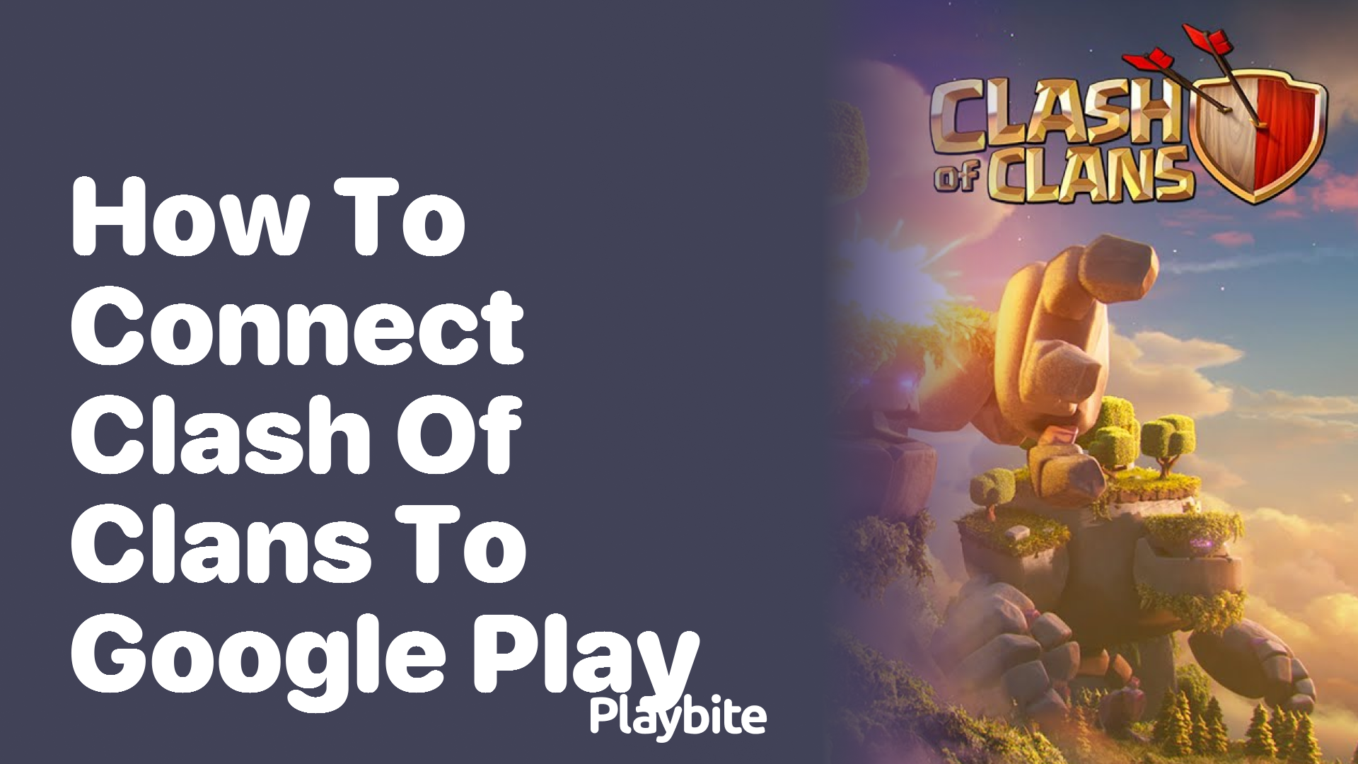 How to Connect Clash of Clans to Google Play