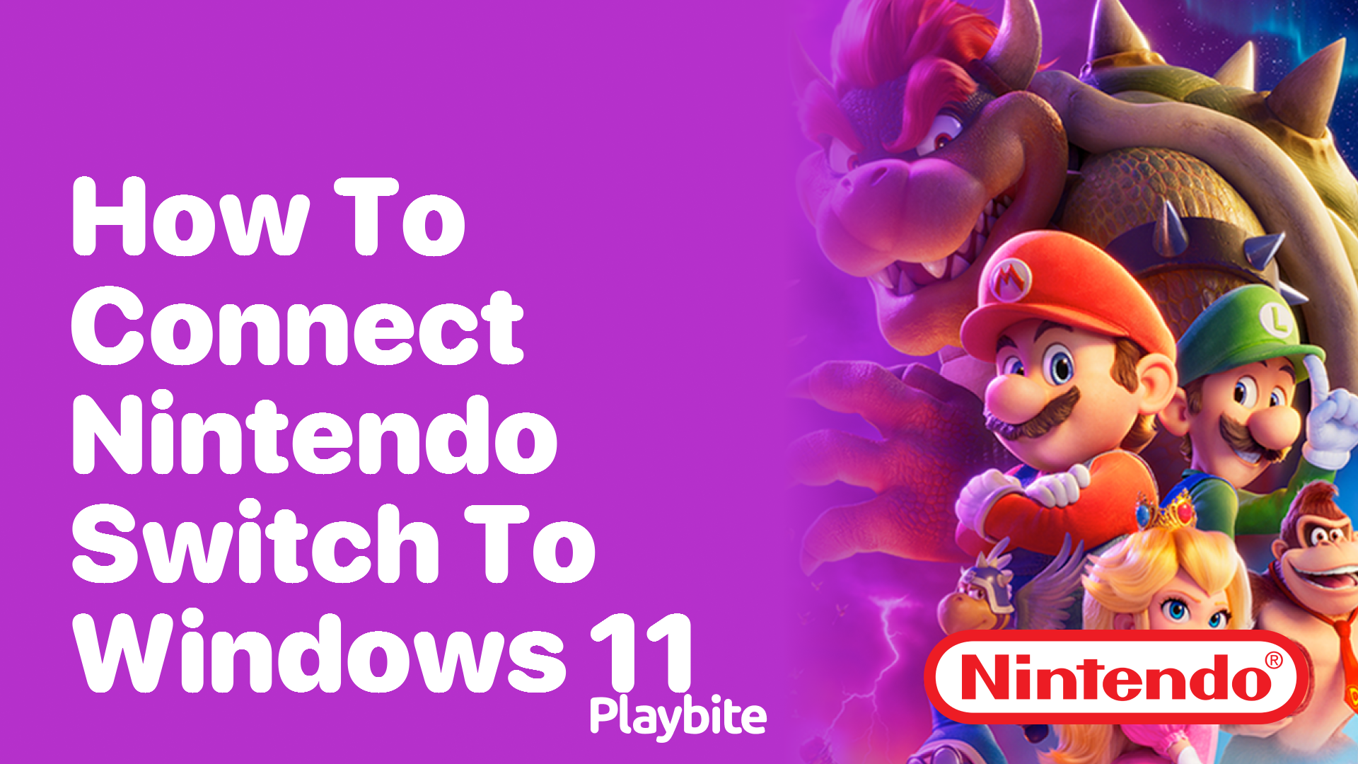 How to Connect Your Nintendo Switch to Windows 11