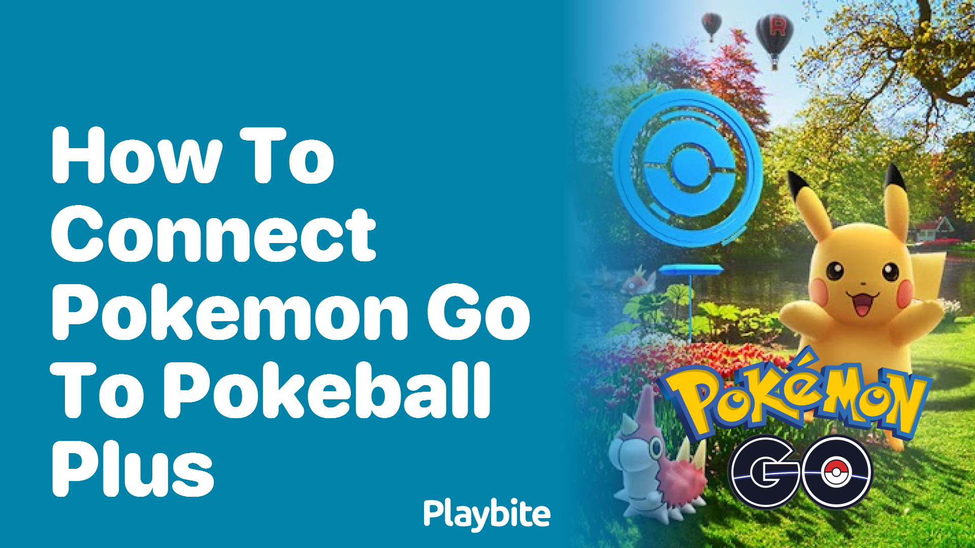 How to Connect Pokémon GO to Pokéball Plus