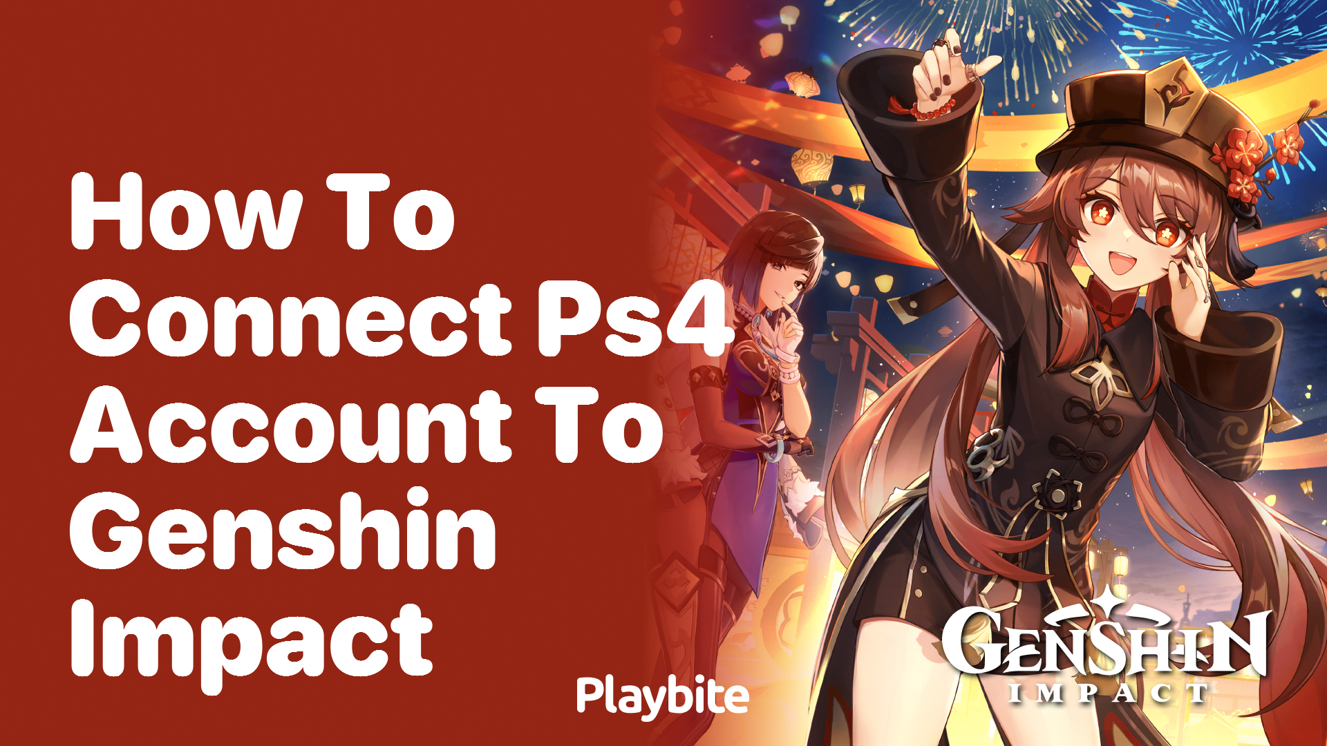 How to Connect Your PS4 Account to Genshin Impact