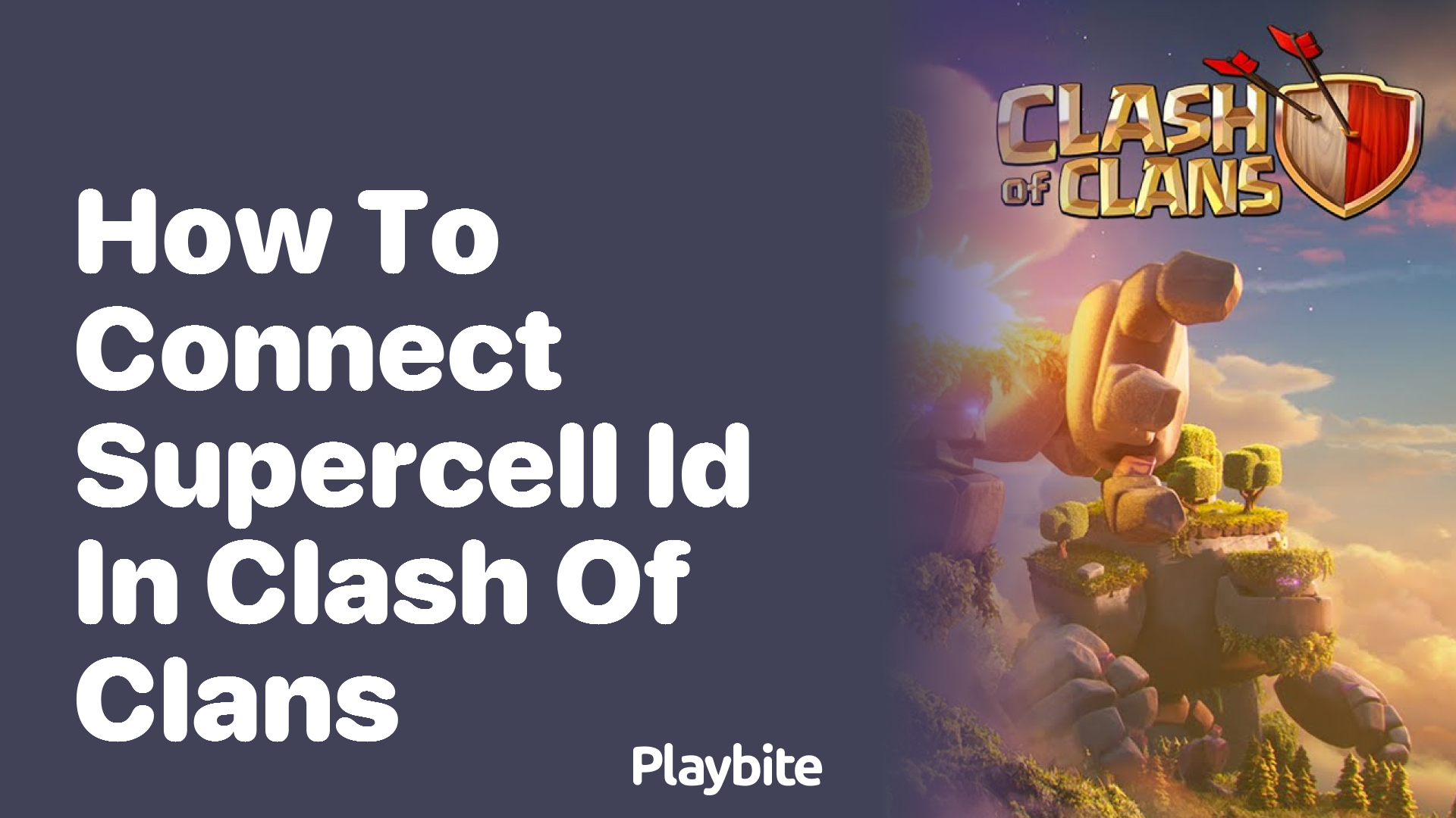 How to Connect Supercell ID in Clash of Clans