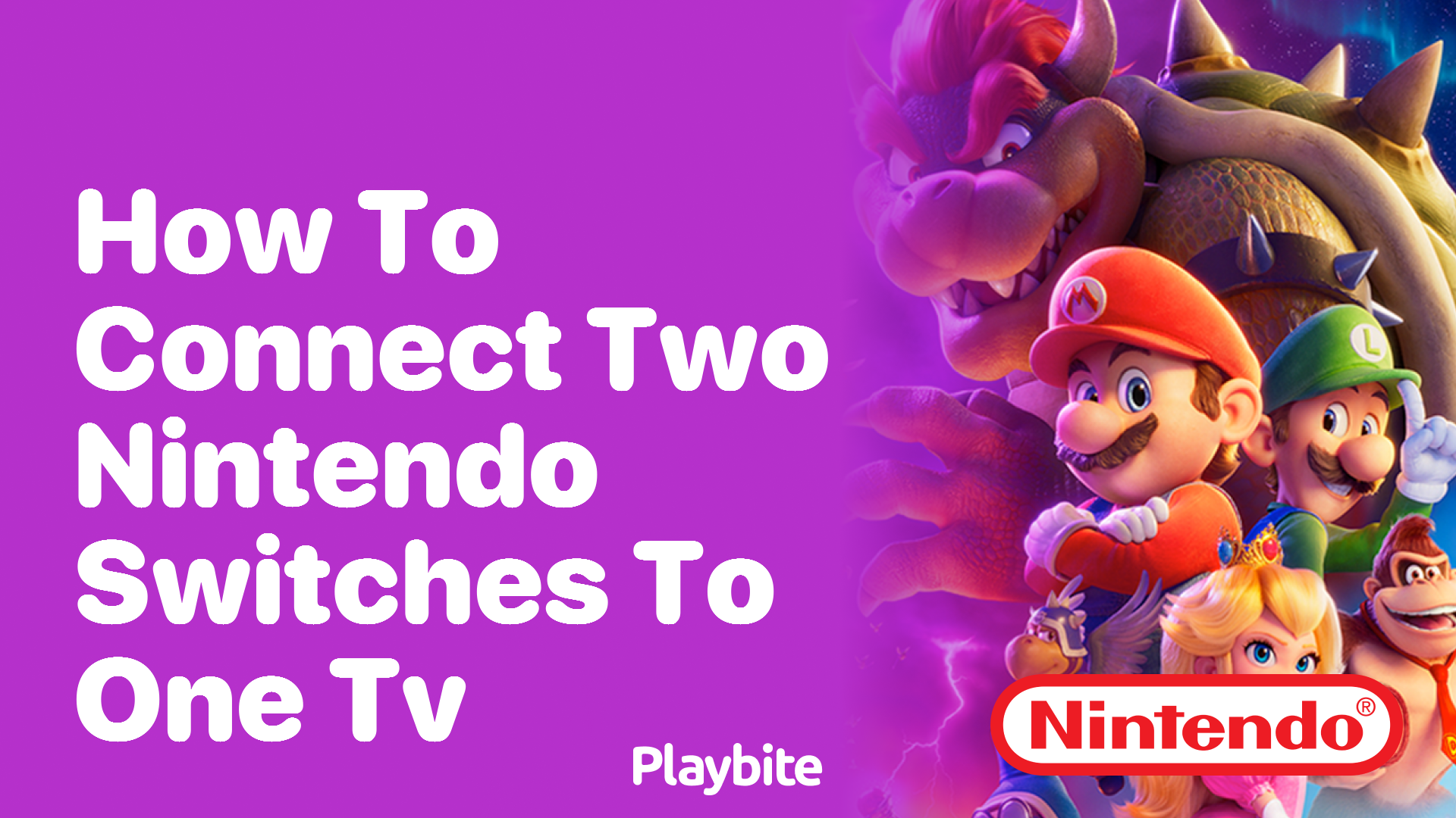 How to Connect Two Nintendo Switches to One TV