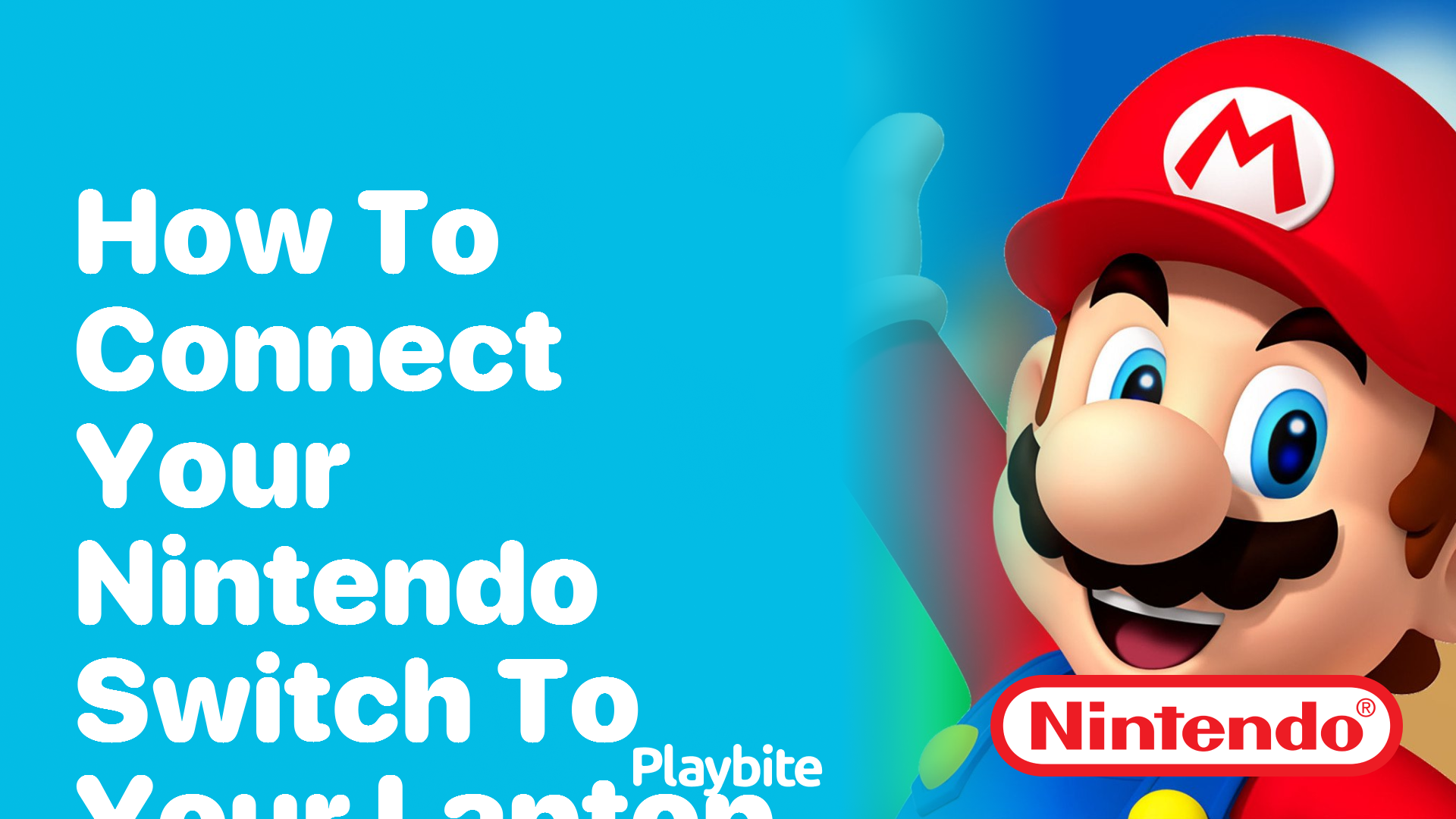 How to Connect Your Nintendo Switch to Your Laptop Playbite