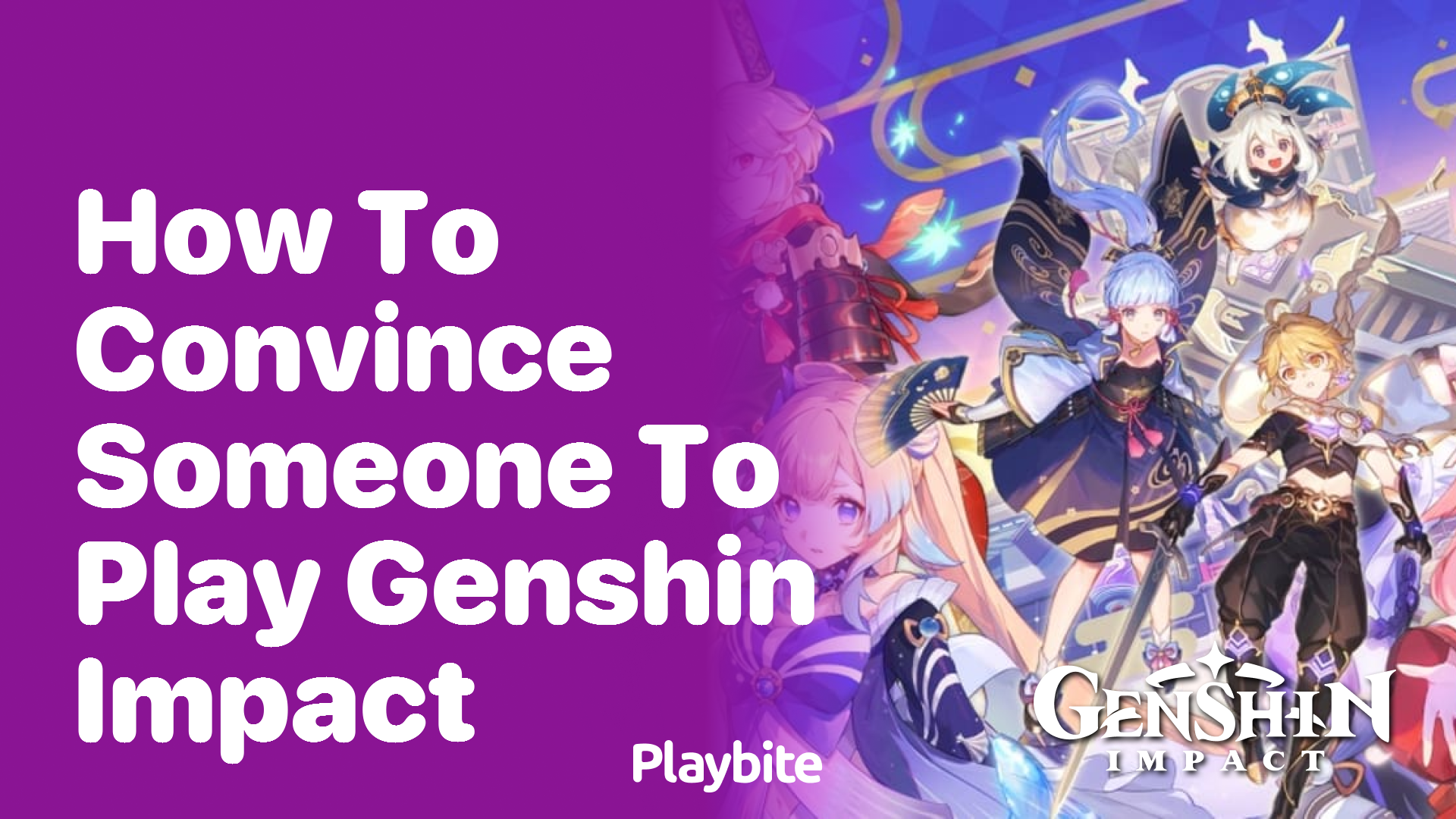 How to Convince Someone to Play Genshin Impact