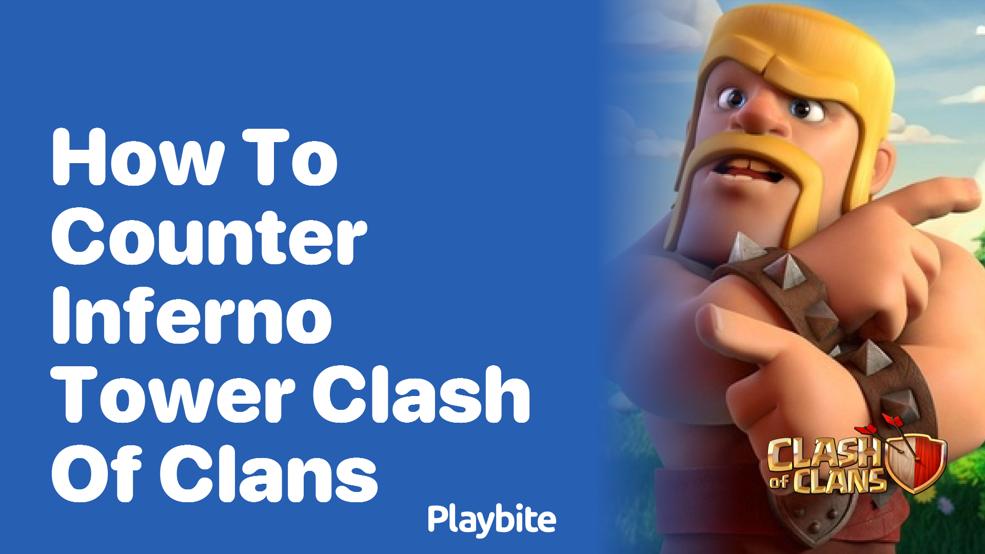 How to Counter Inferno Tower in Clash of Clans