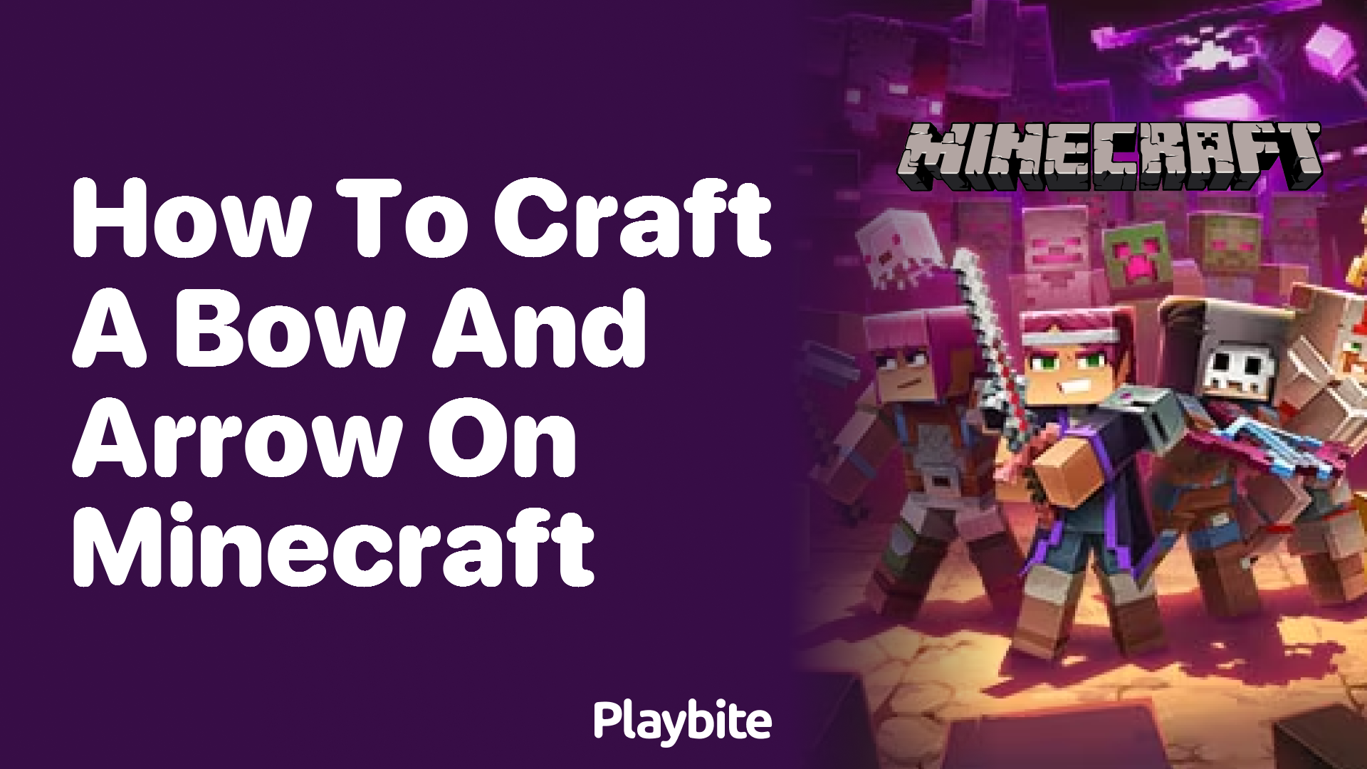 How to Craft a Bow and Arrow in Minecraft