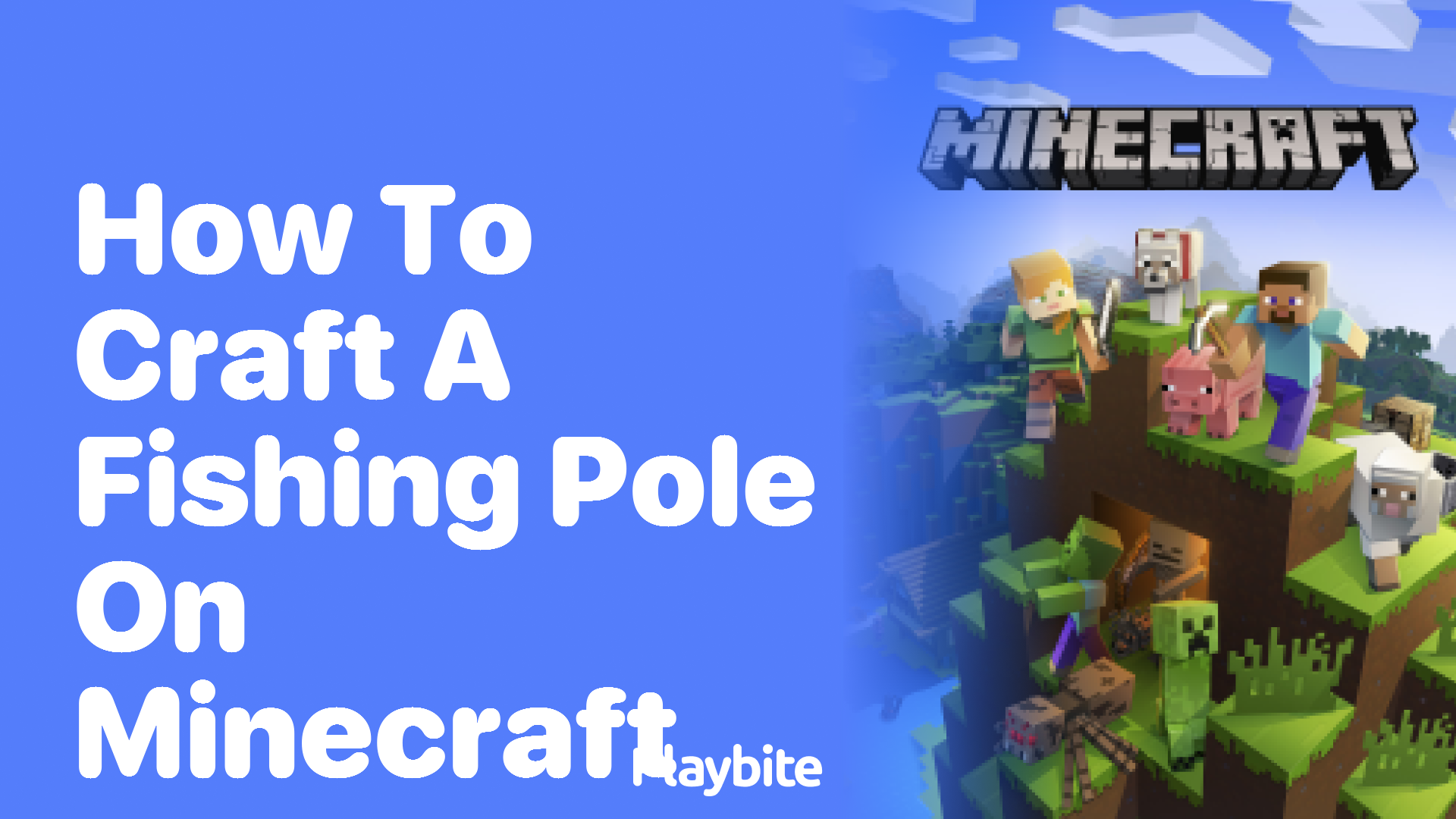 How to Craft a Fishing Pole in Minecraft - Playbite