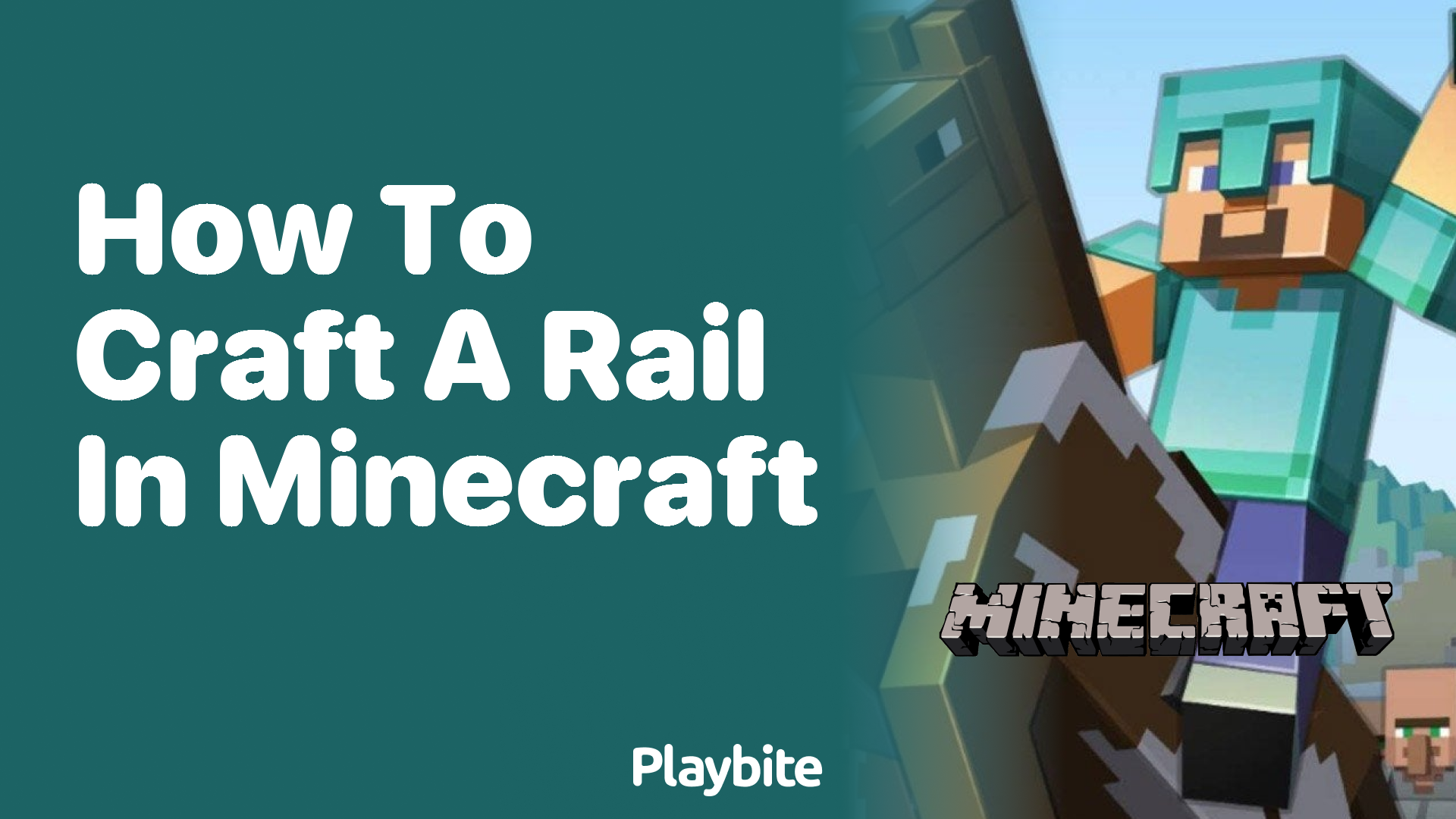 How to Craft a Rail in Minecraft