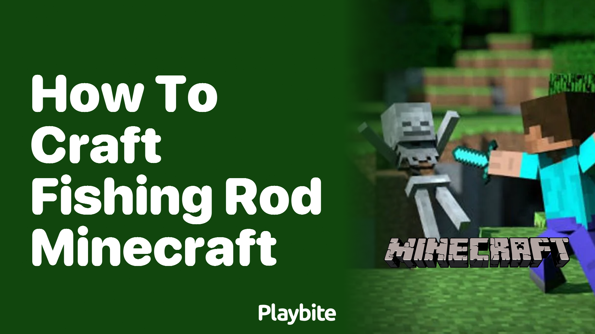How to Craft a Fishing Rod in Minecraft - Playbite