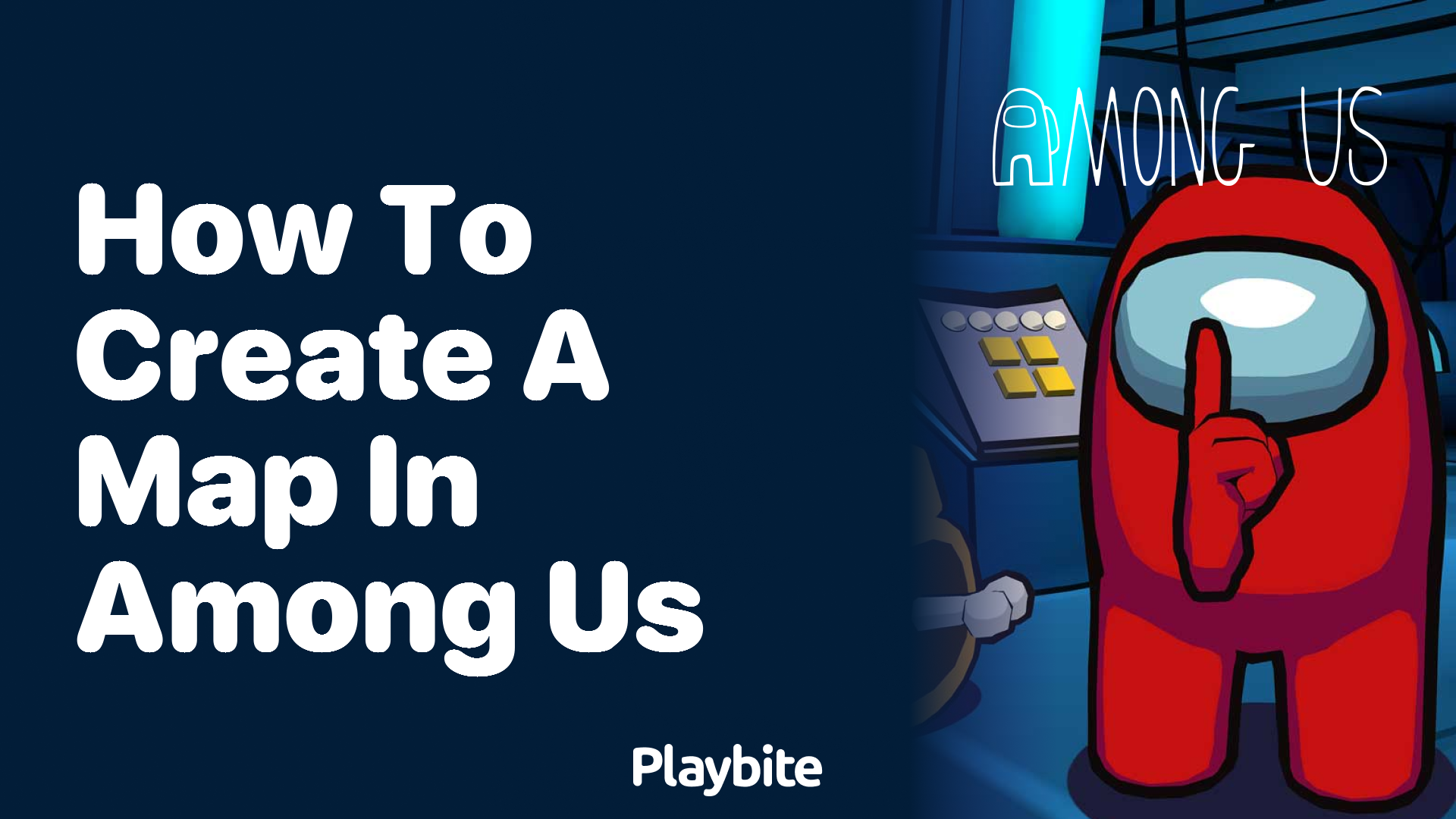 How to Create a Map in Among Us