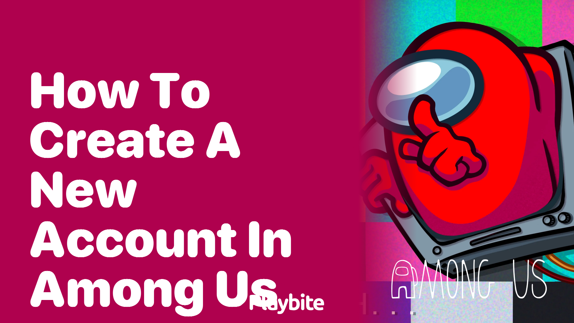 How to Create a New Account in Among Us: A Simple Guide