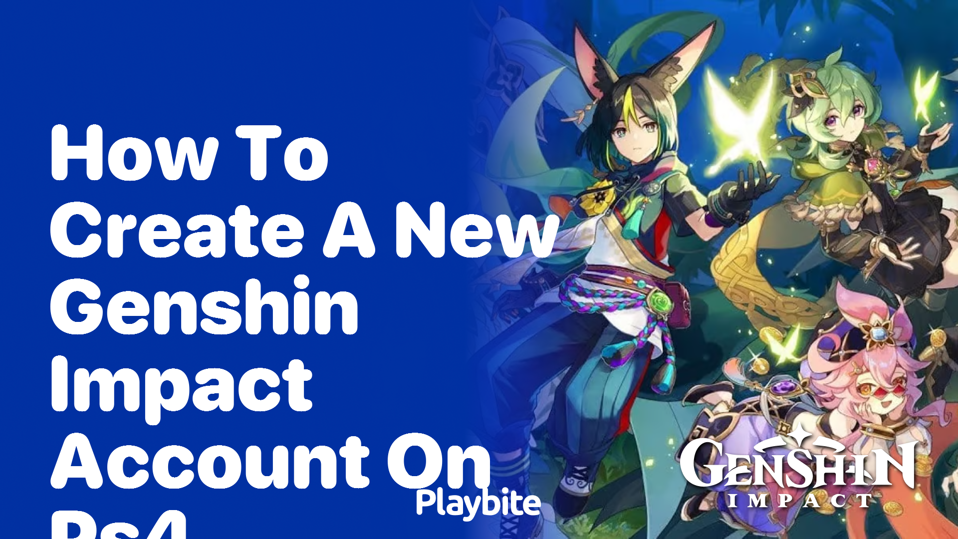 How to Create a New Genshin Impact Account on PS4