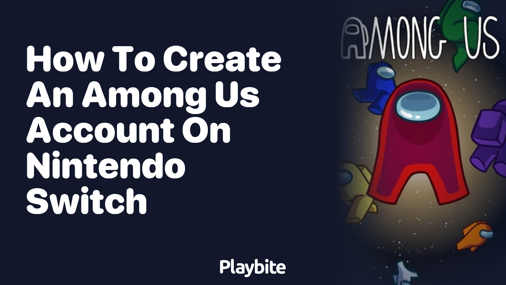 How to Create an Among Us Account on Nintendo Switch