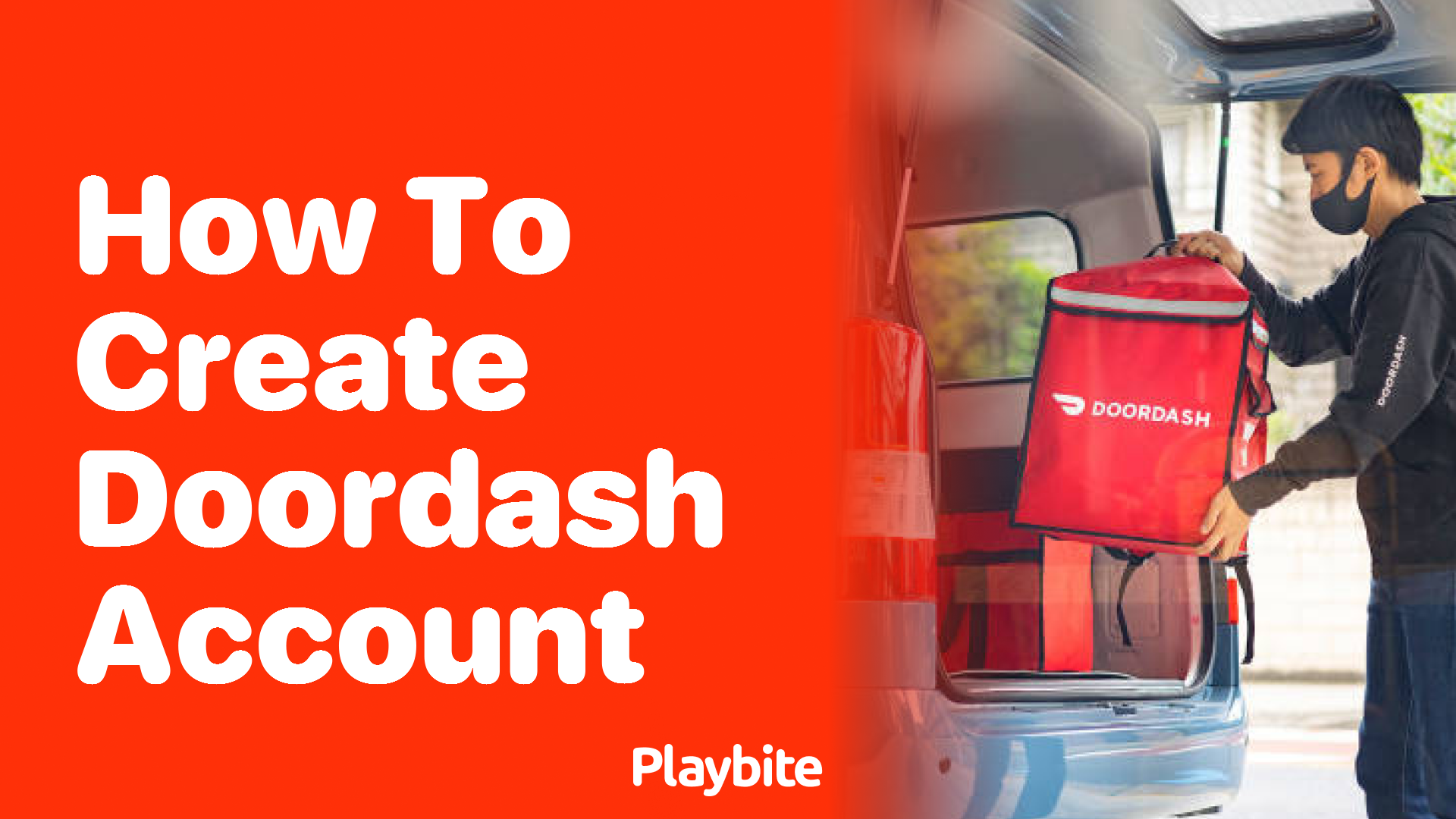 How to Create a DoorDash Account A Simple Guide Playbite