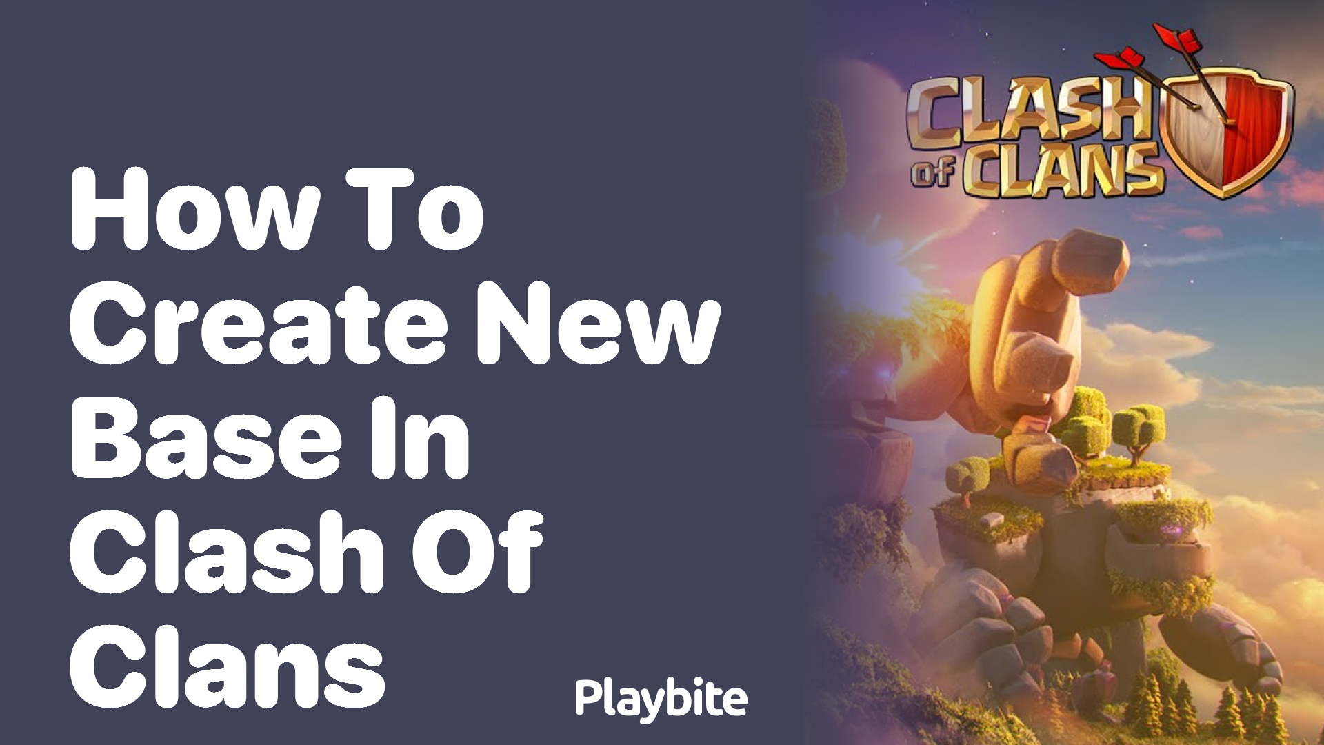How to Create a New Base in Clash of Clans