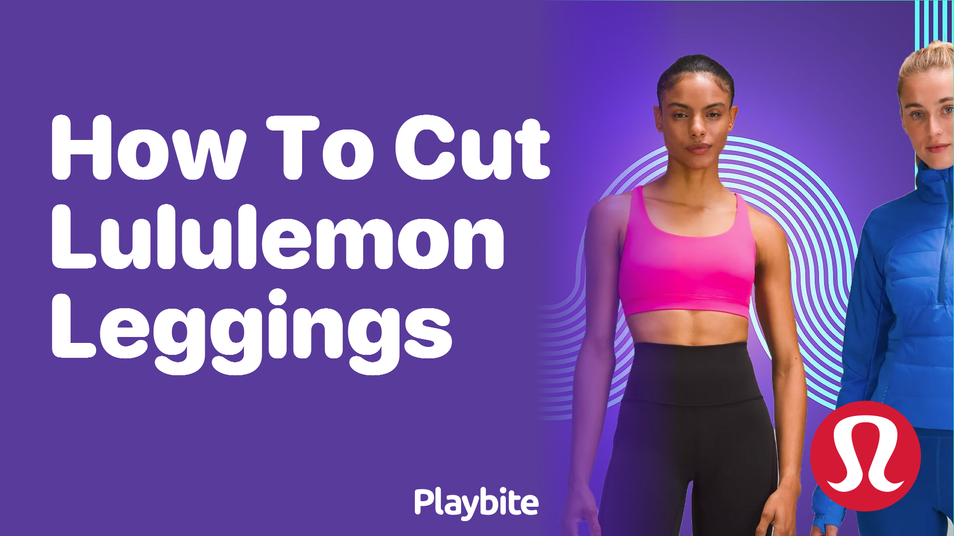 Can You Cut Lululemon Leggings? – solowomen