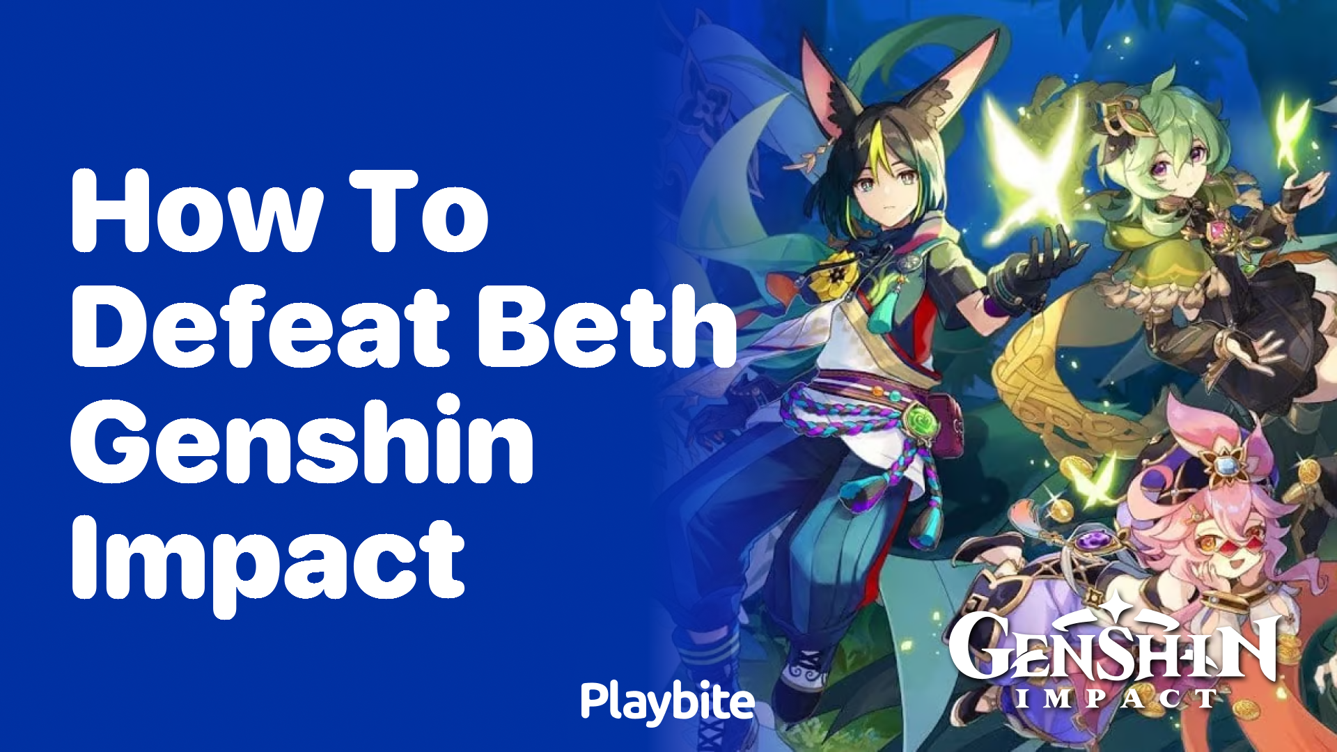 How to Defeat Beth in Genshin Impact: A Quick Guide