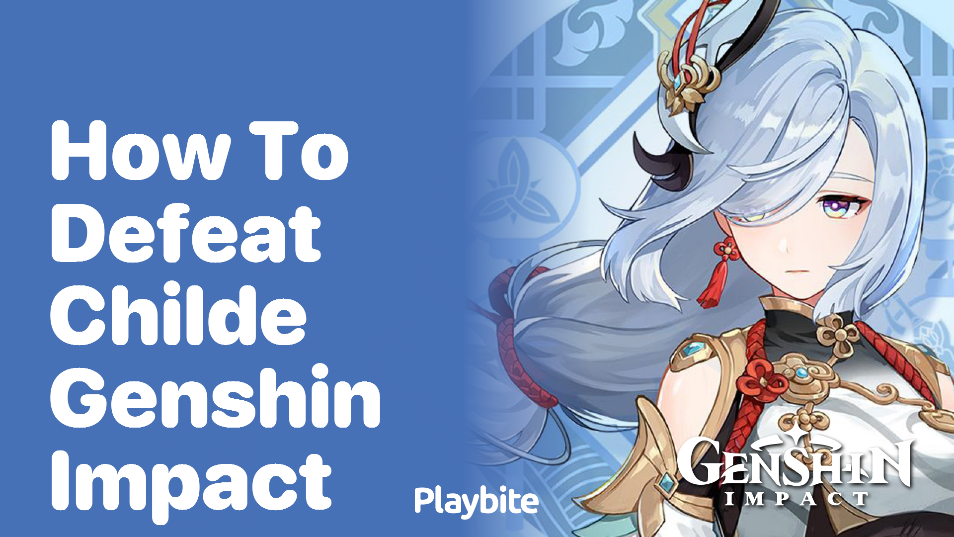How to Defeat Childe in Genshin Impact: A Quick Guide