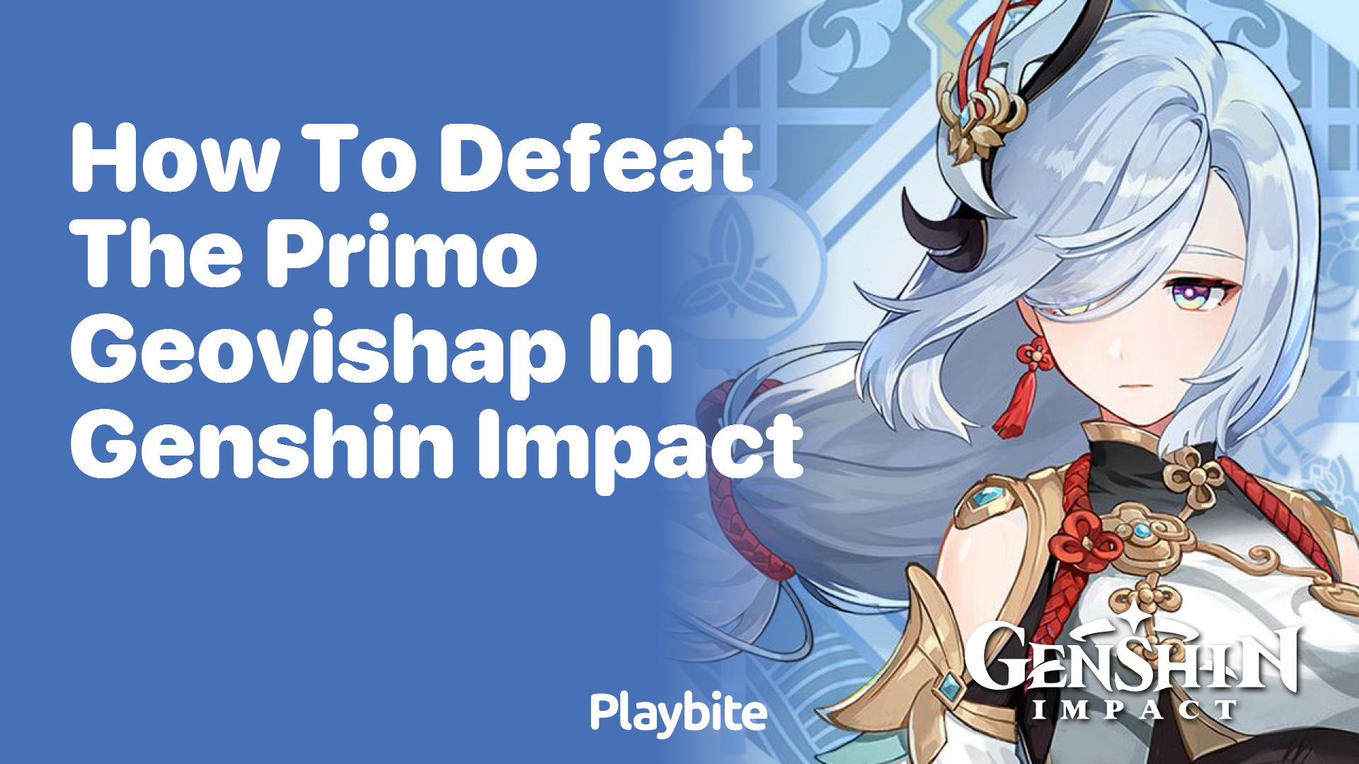 How to Defeat the Primo Geovishap in Genshin Impact