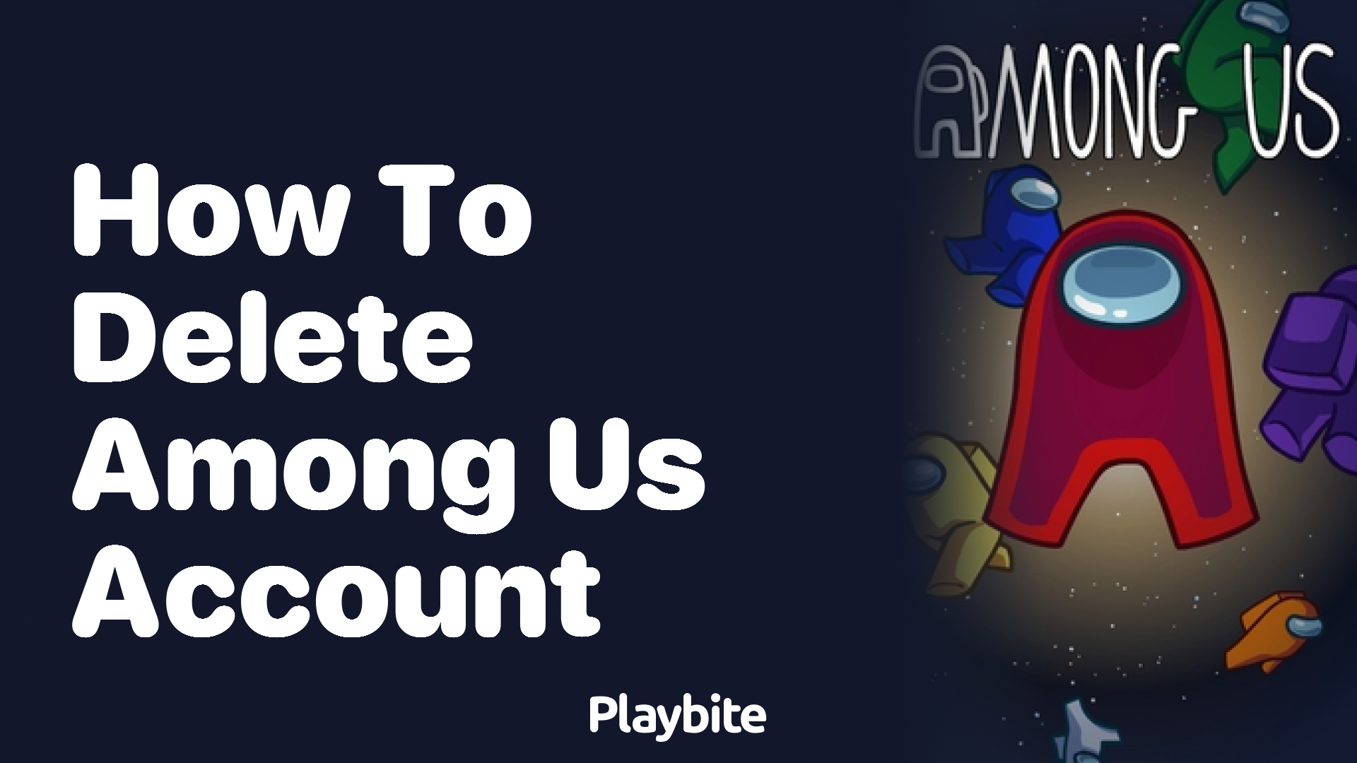 How to Delete Your Among Us Account: A Quick Guide