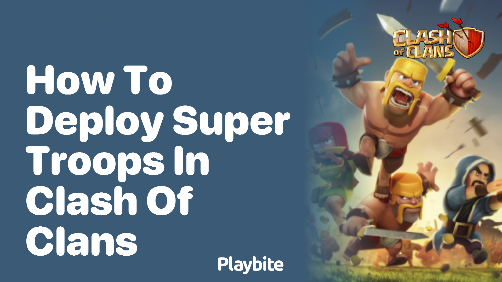 How to Deploy Super Troops in Clash of Clans