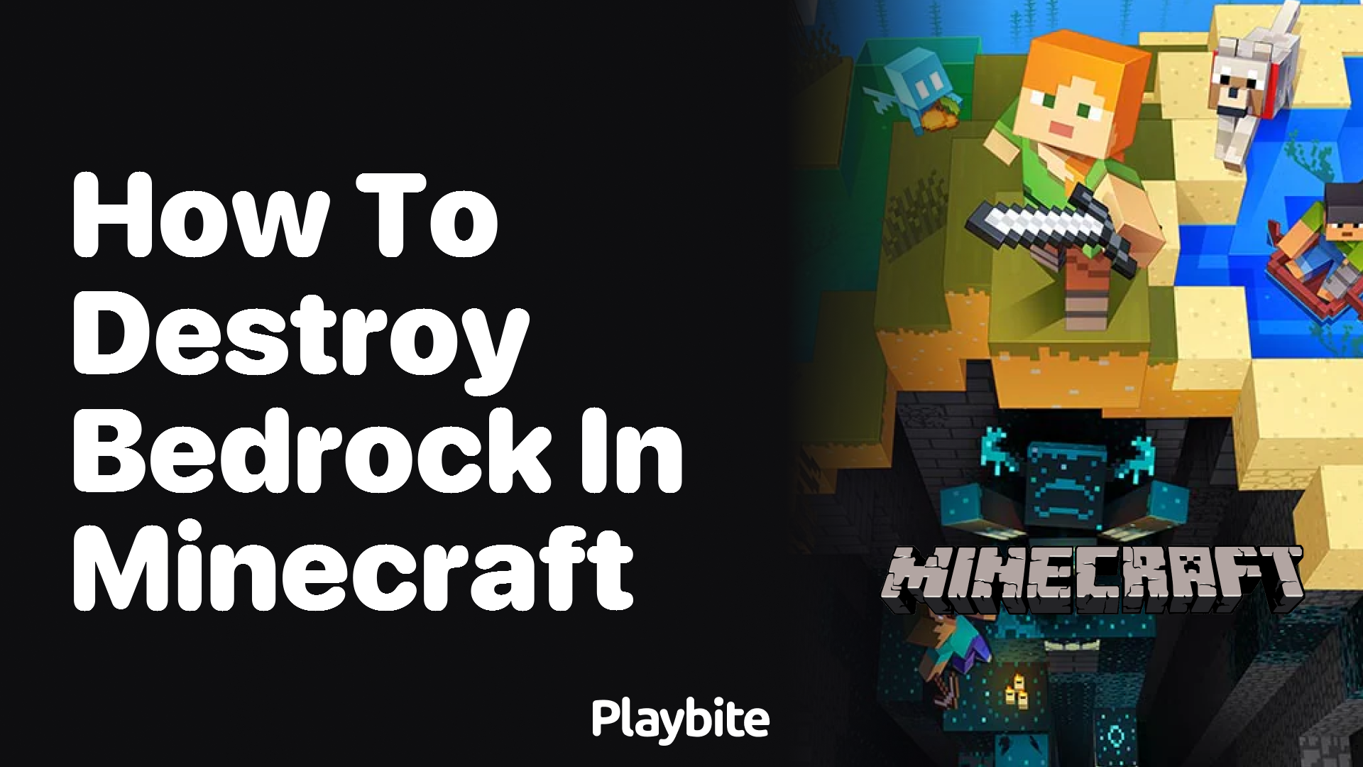 How to Destroy Bedrock in Minecraft Playbite