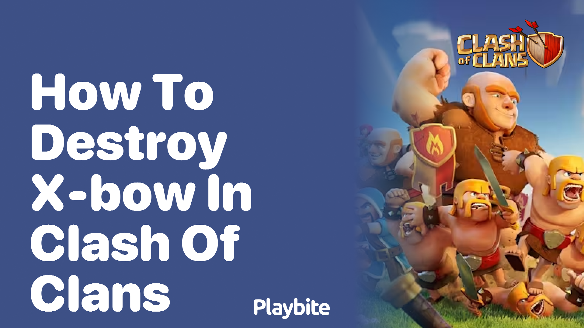 How to Destroy X-Bow in Clash of Clans