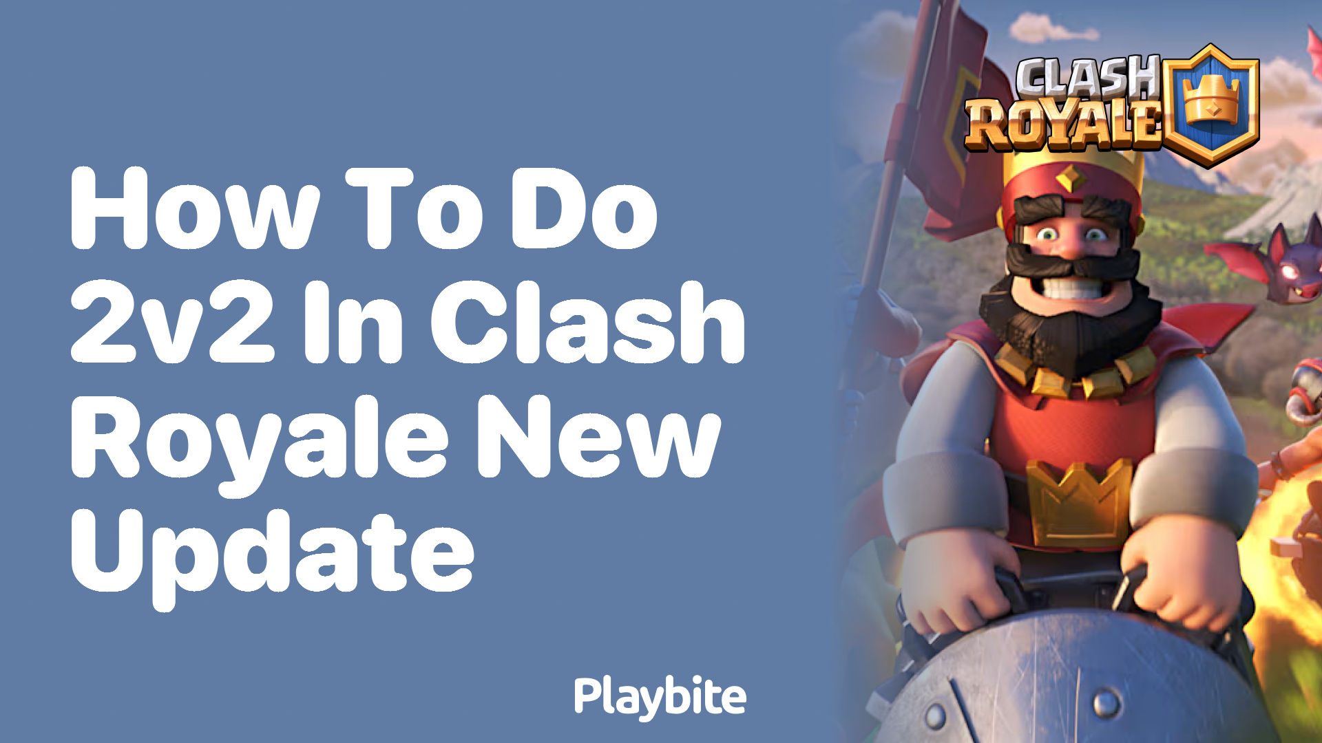 How to Play 2v2 in Clash Royale’s Latest Update
