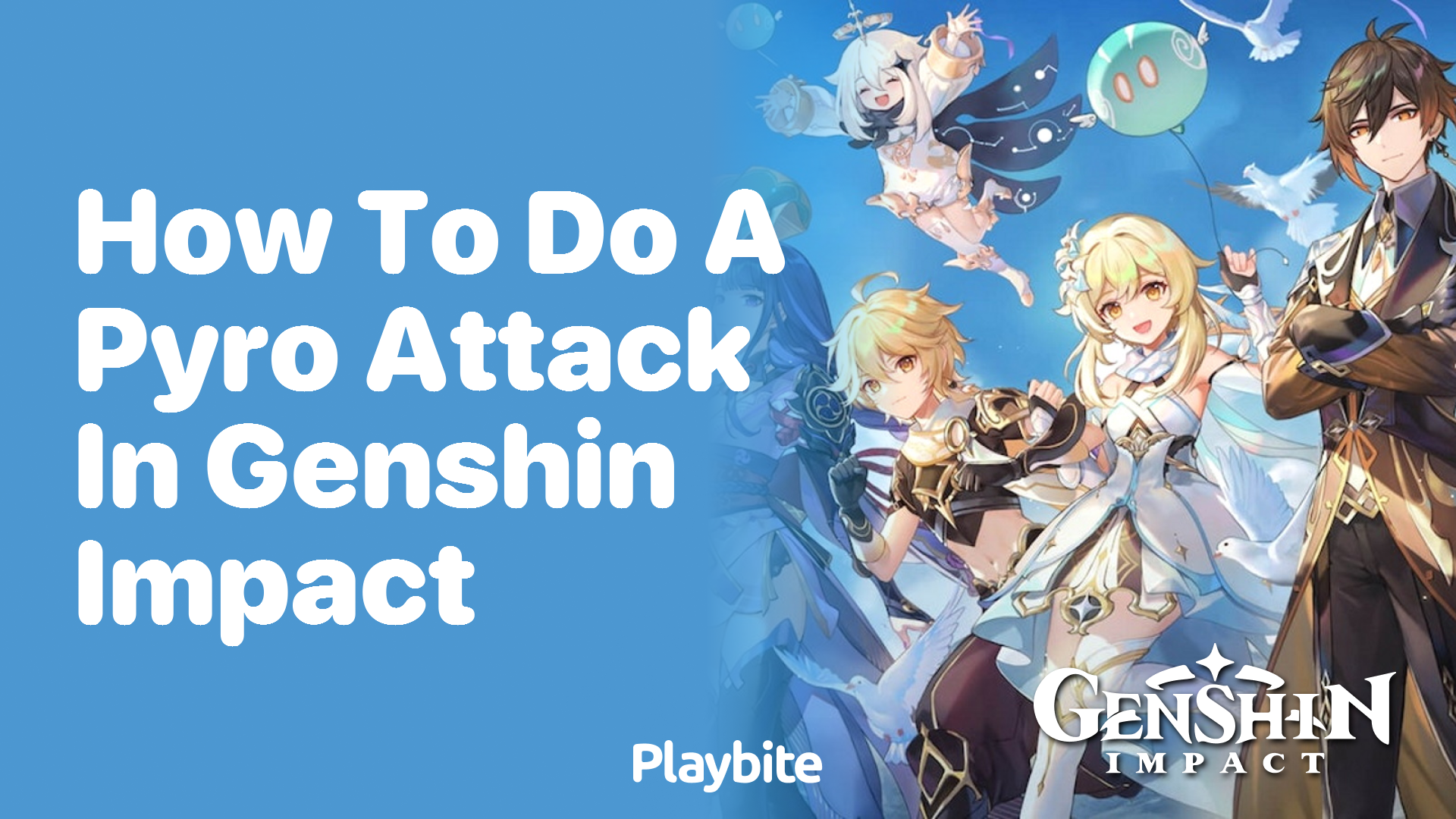 How to Do a Pyro Attack in Genshin Impact