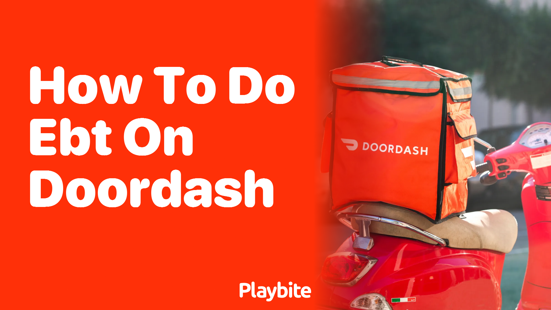 How to Use EBT on DoorDash?