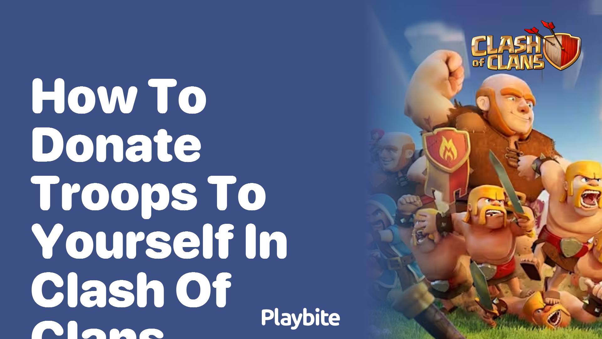 How to Donate Troops to Yourself in Clash of Clans