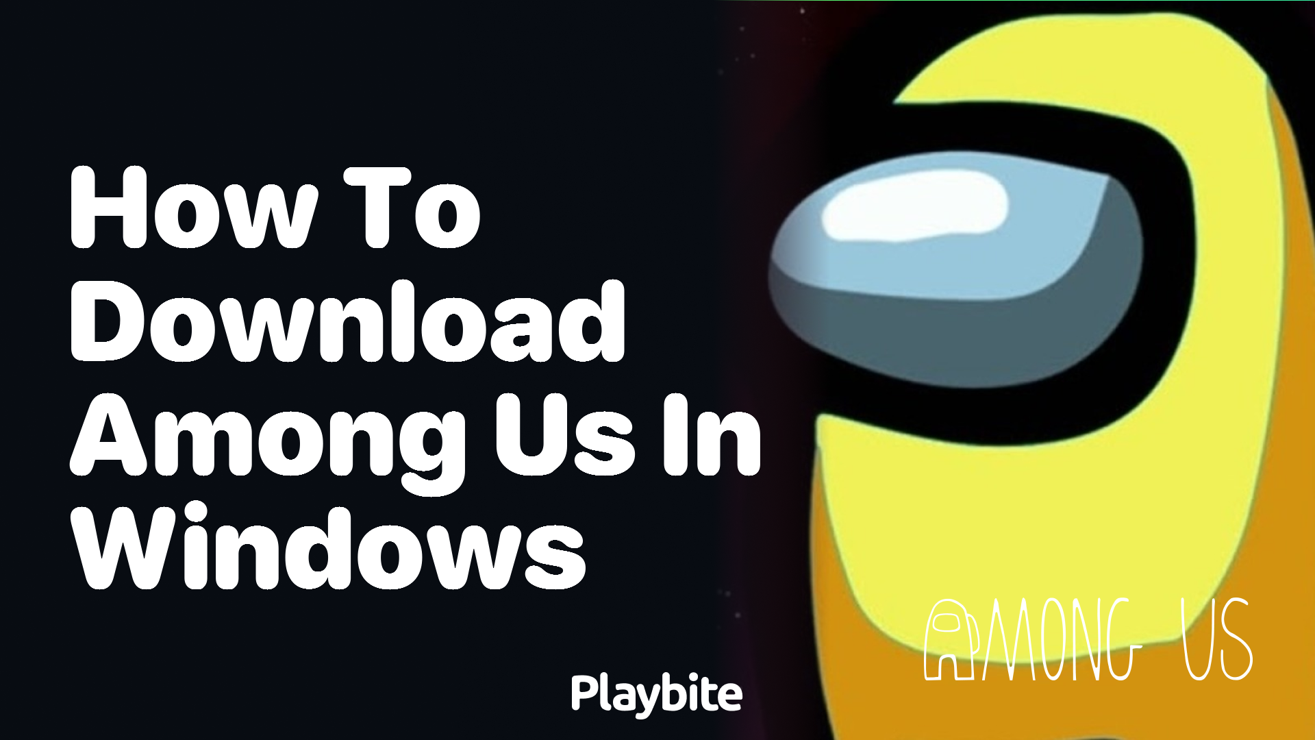 How to Download Among Us on Windows
