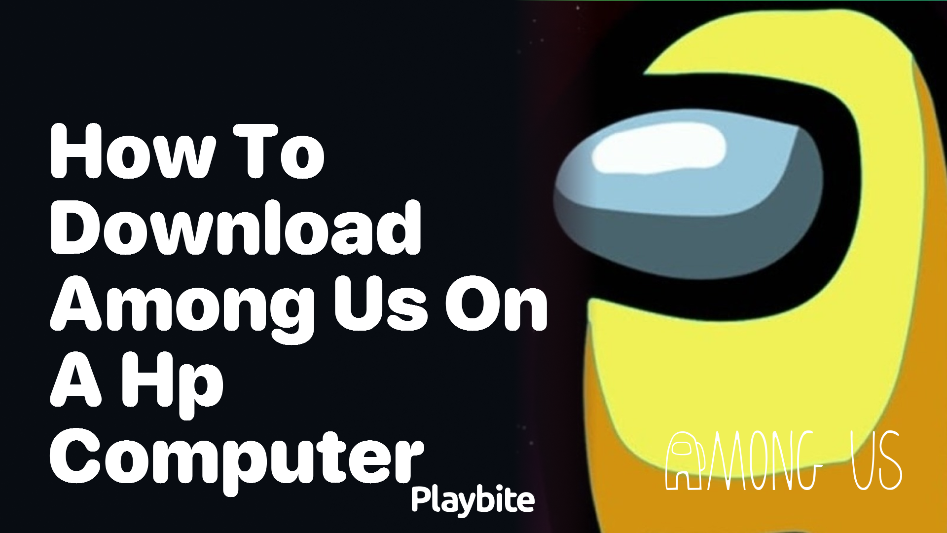 How to Download Among Us on an HP Computer