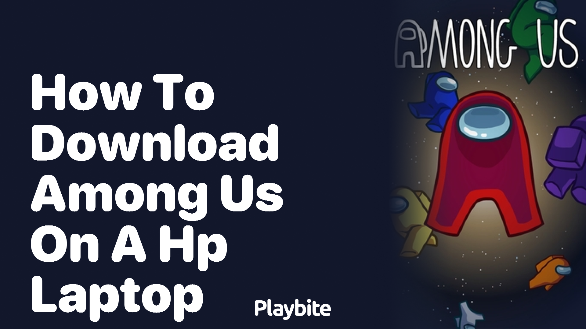 How to Download Among Us on an HP Laptop