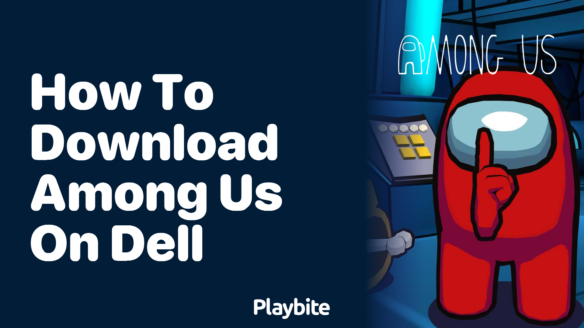 How to Download Among Us on a Dell Computer