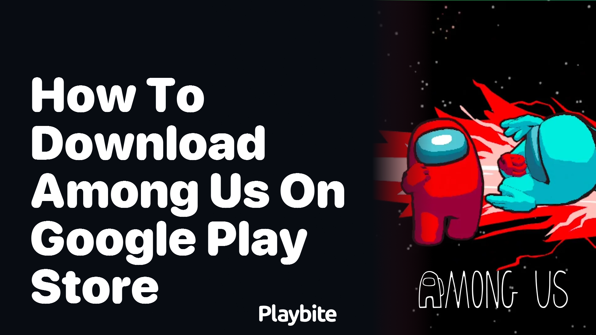 How to Download Among Us on Google Play Store