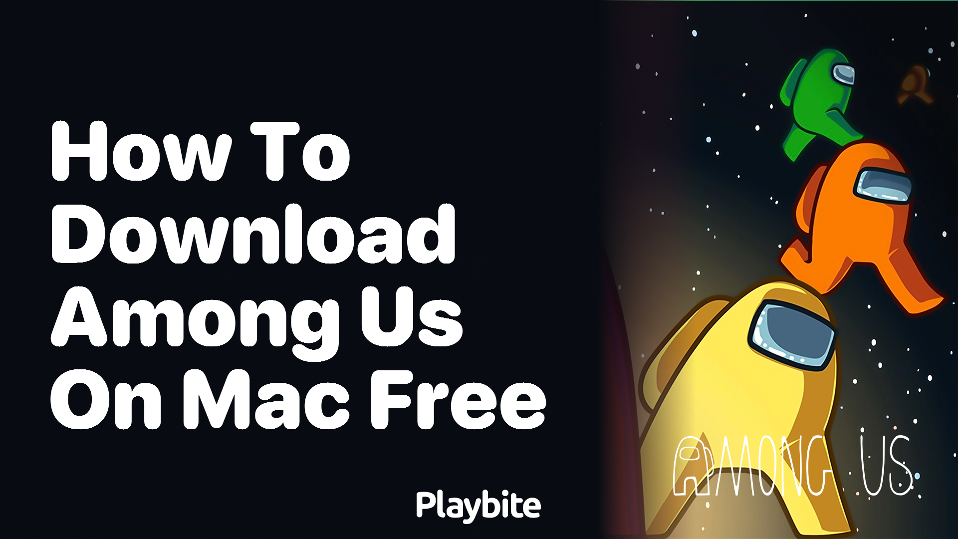 How to Download Among Us on Mac for Free