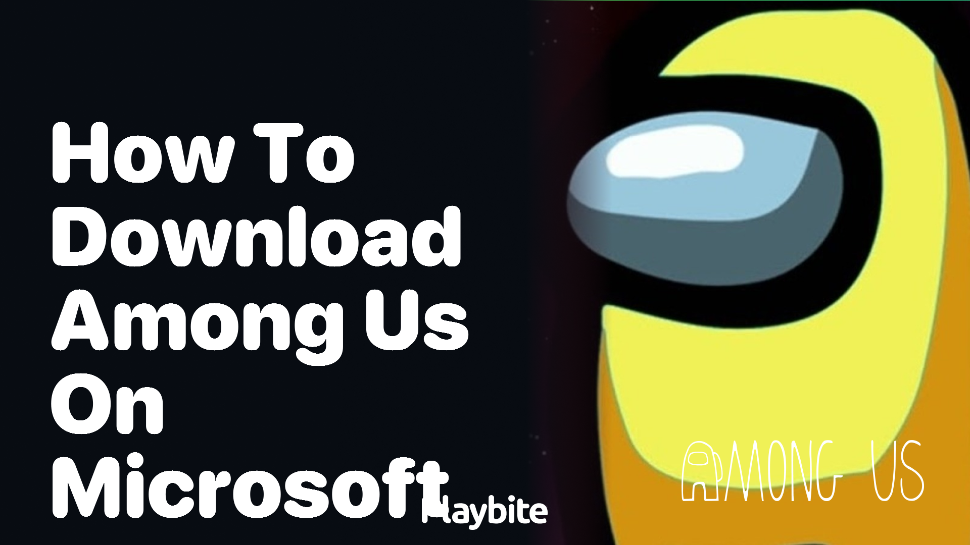How to Download Among Us on Microsoft: A Quick Guide