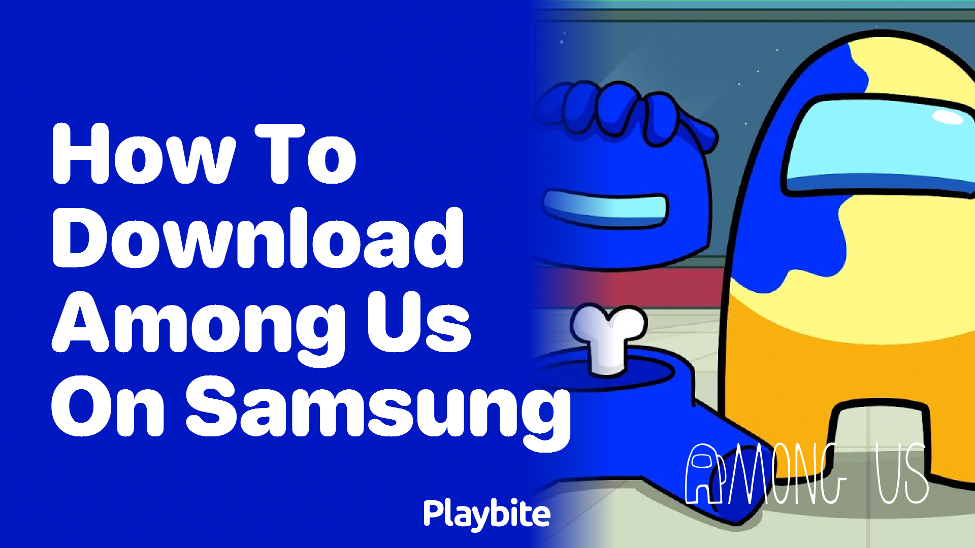 How to Download Among Us on Samsung Devices