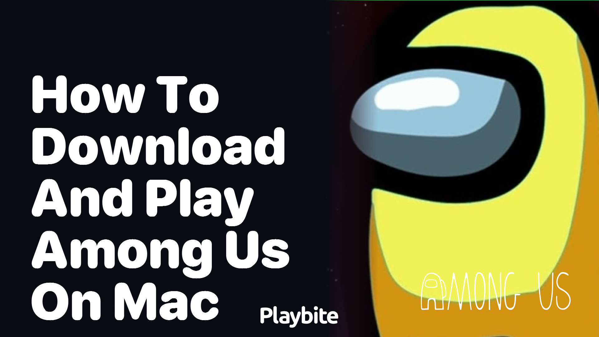 How to Download and Play Among Us on Mac