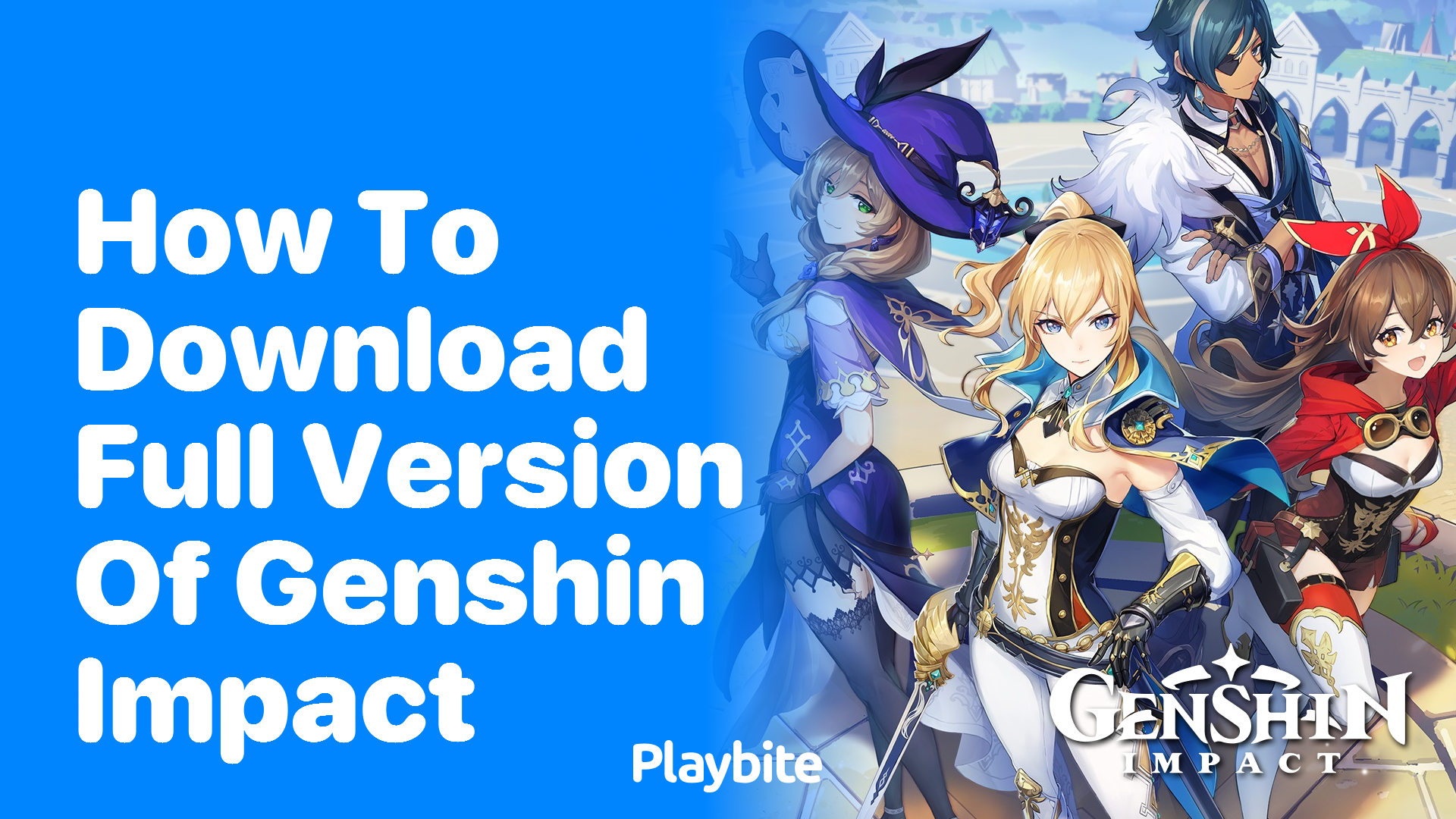 How to Download the Full Version of Genshin Impact