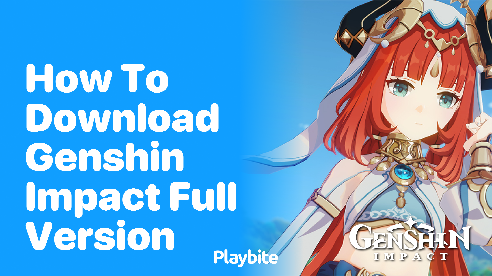 How to Download Genshin Impact Full Version: A Quick Guide