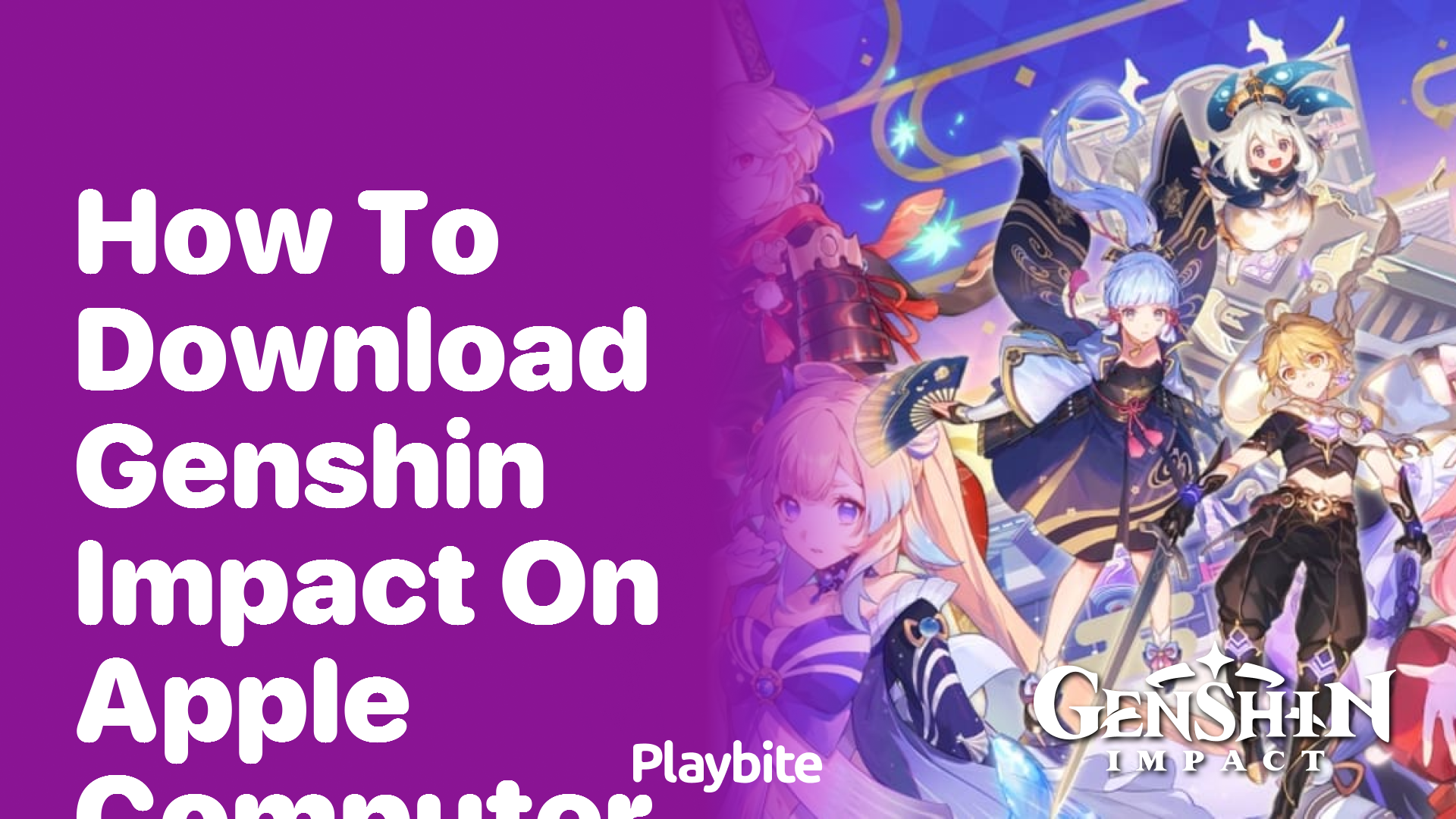 How to Download Genshin Impact on an Apple Computer