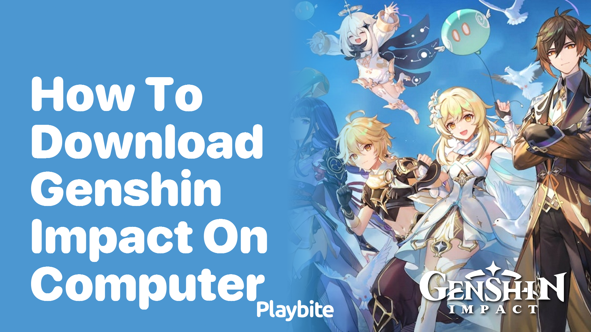 How to Download Genshin Impact on Your Computer