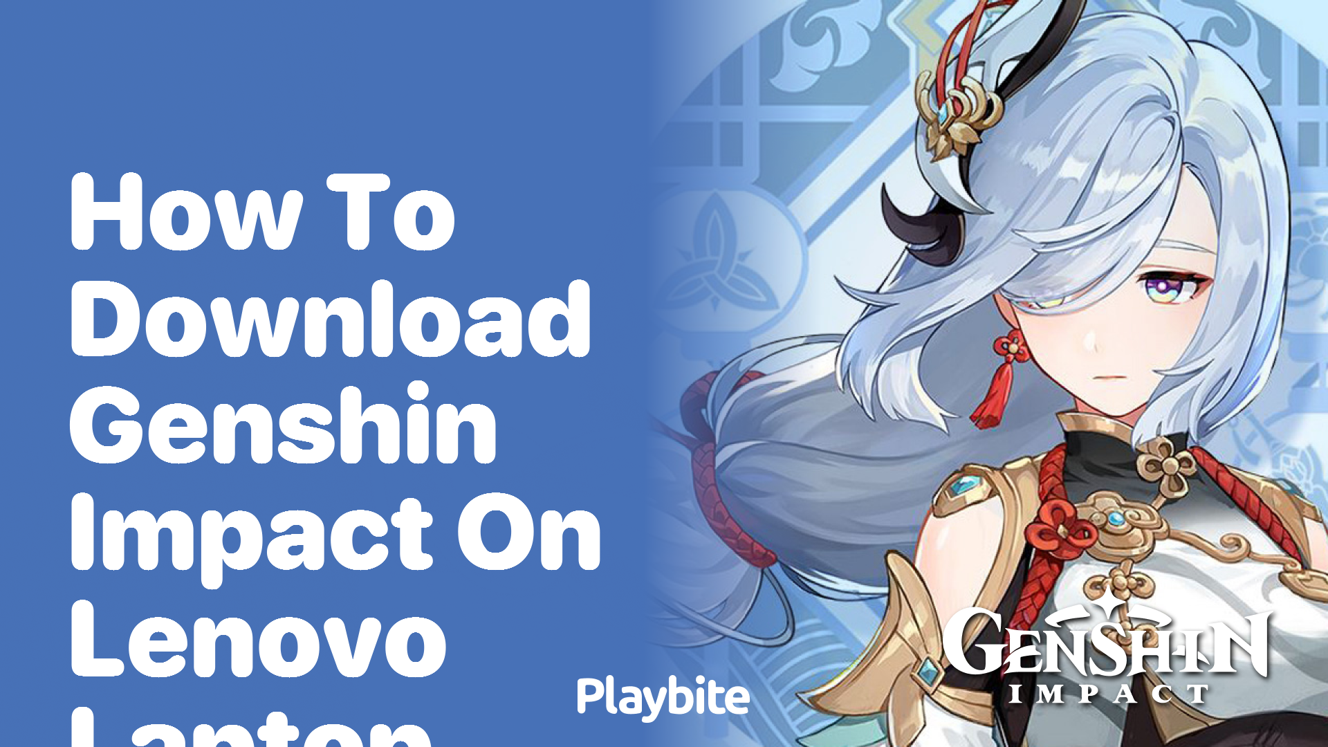 How to Download Genshin Impact on a Lenovo Laptop