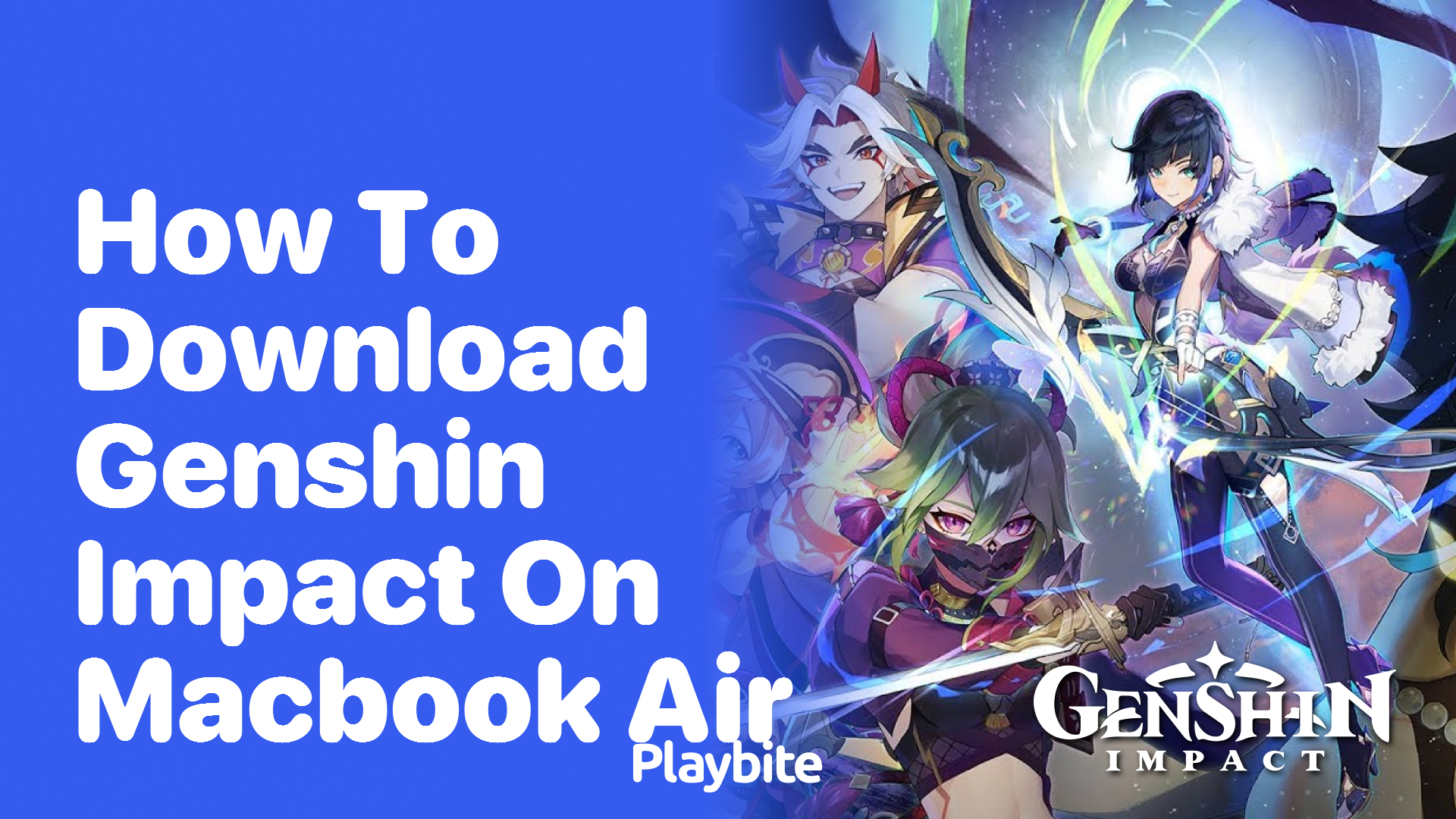 How to Download Genshin Impact on MacBook Air
