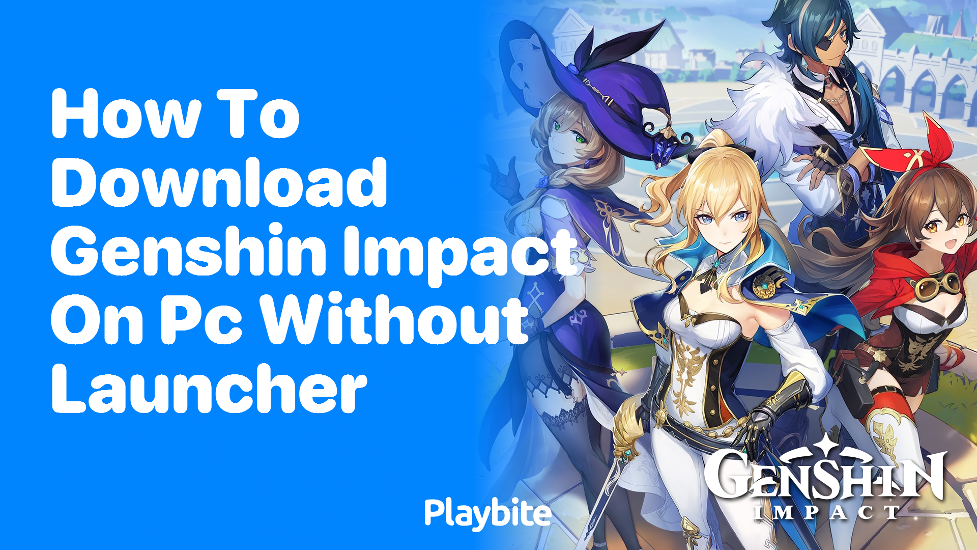 How to Download Genshin Impact on PC Without the Launcher