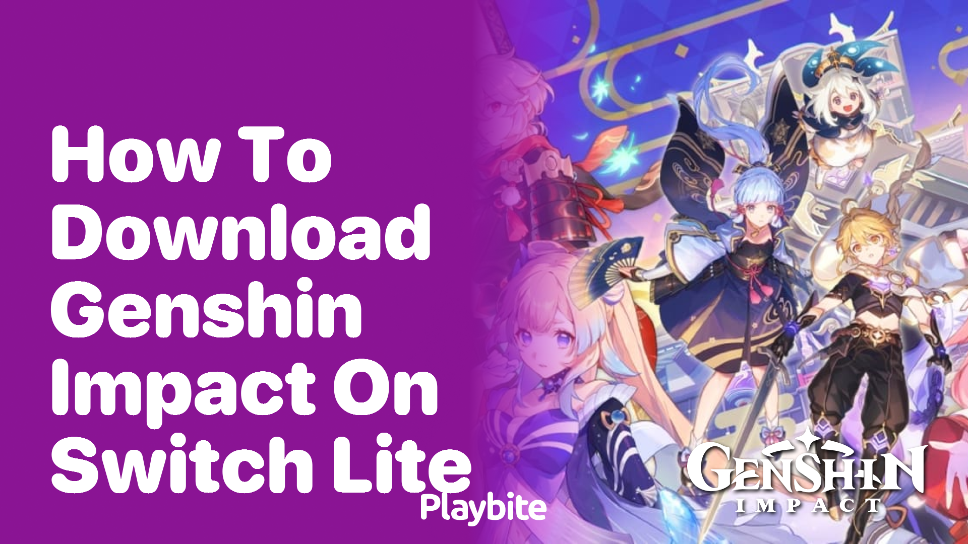 How to Download Genshin Impact on Switch Lite