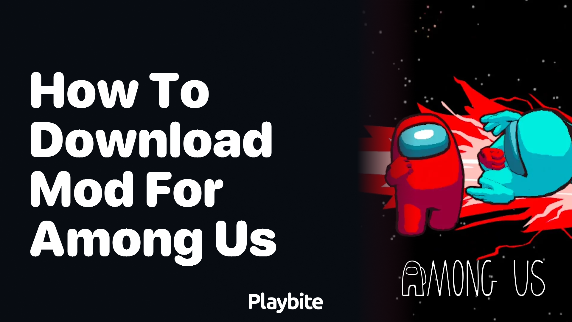 How to Download a Mod for Among Us