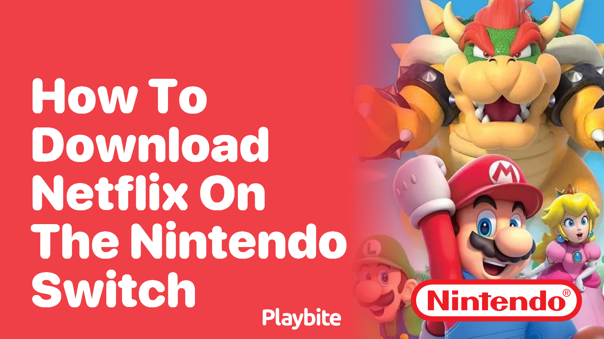 How to Download Netflix on the Nintendo Switch